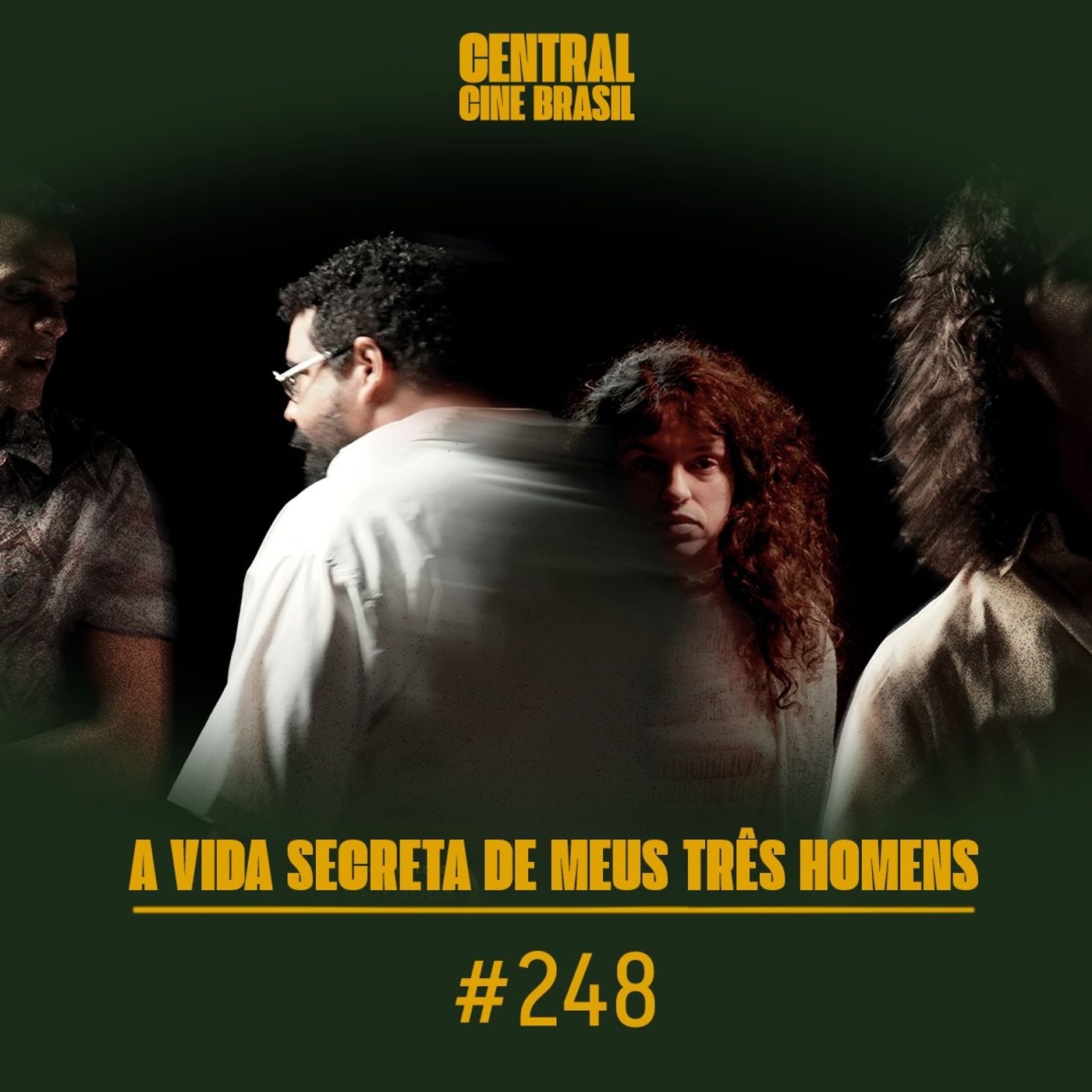 Cine #248 A Vida Secreta de Meus Três Homens