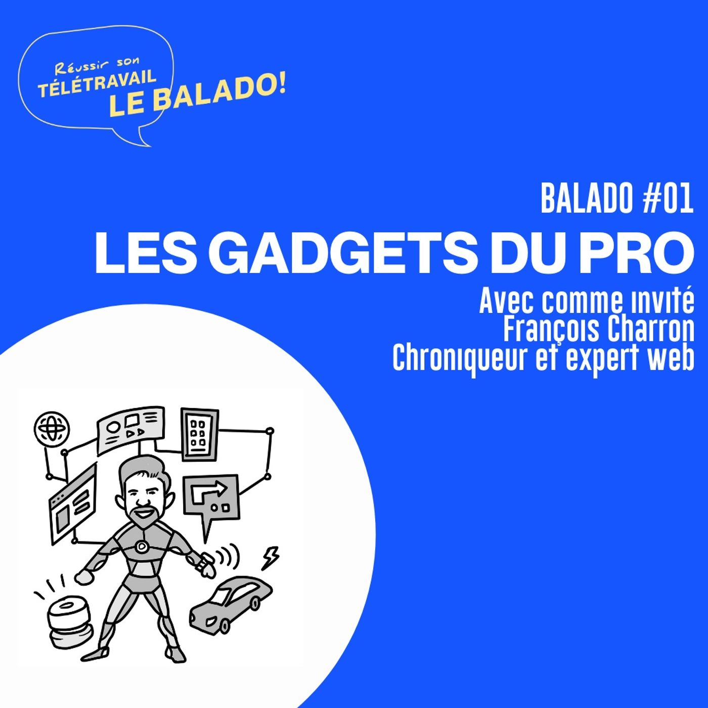 Réussir son télétravail : le balado!