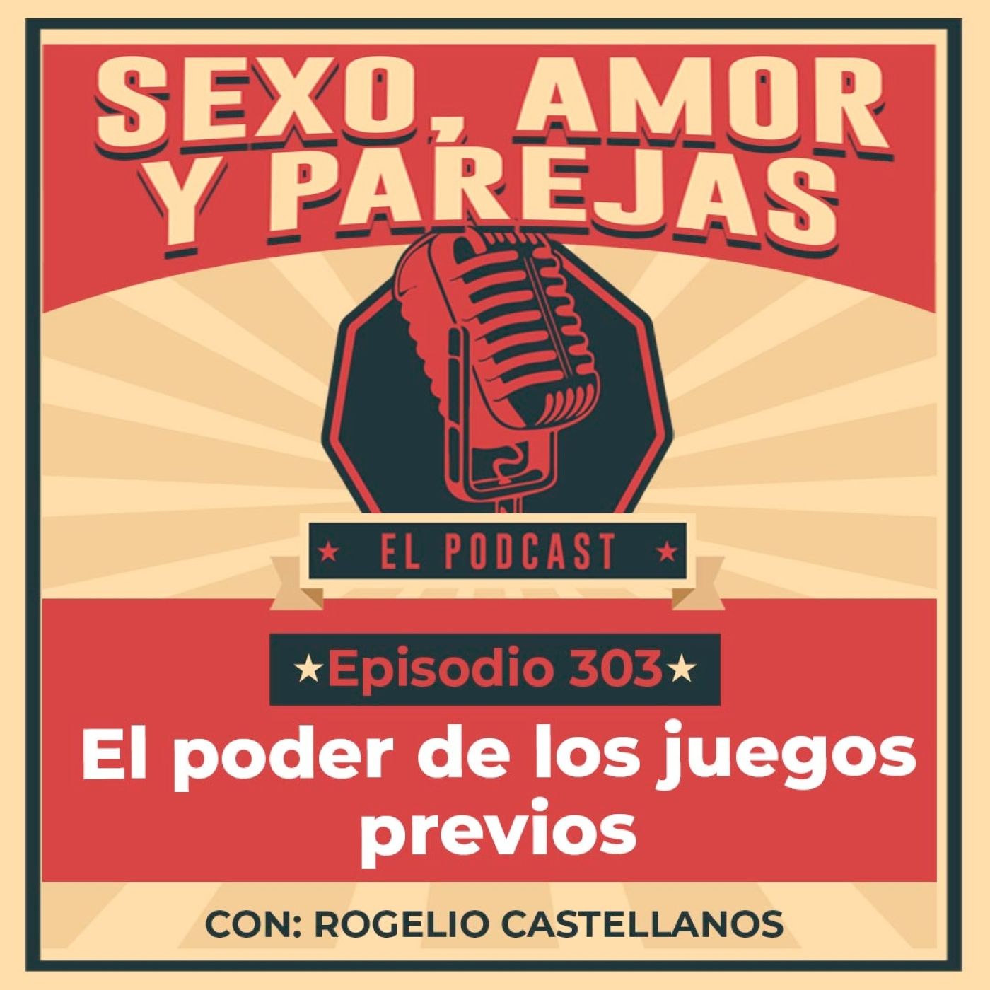 E303 El poder de los juegos previos