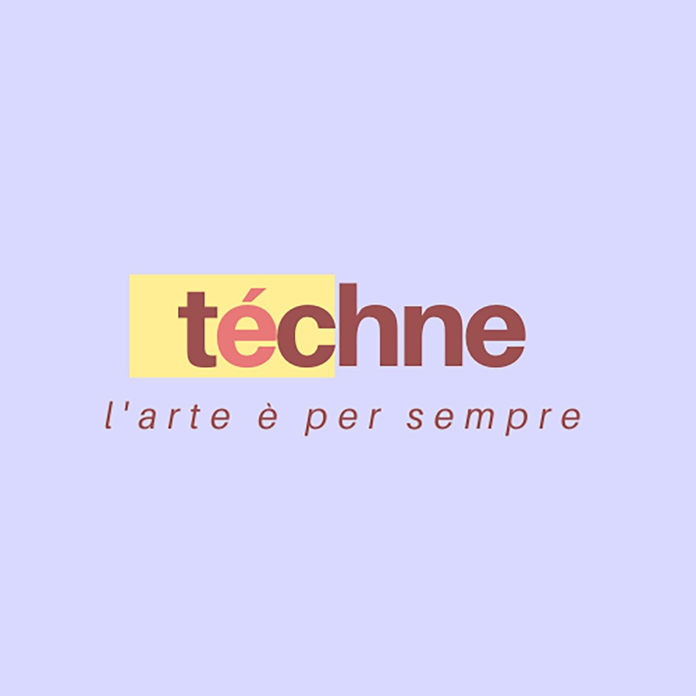 Téchne - L'arte è per sempre cover art