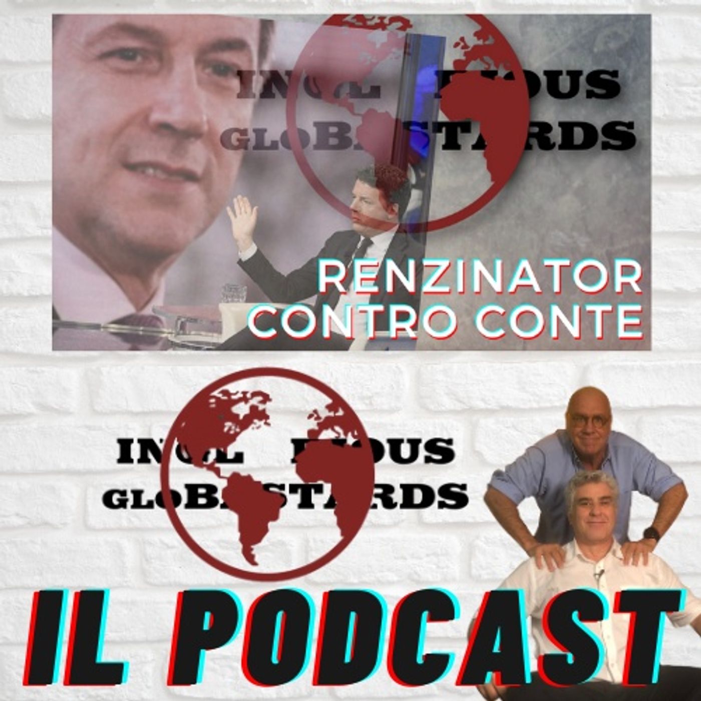 Inglorious Globastards - PODCAST