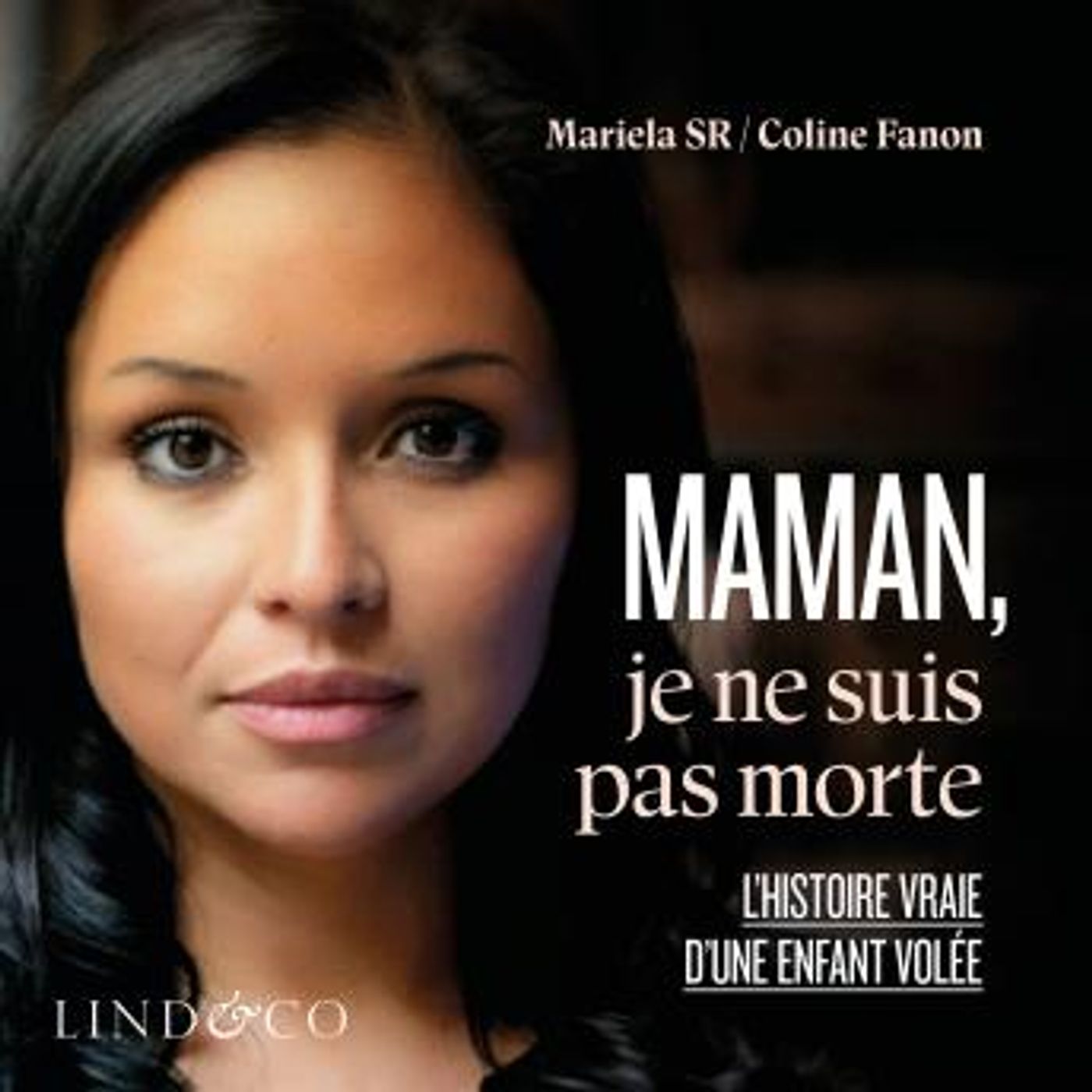 [French] - Maman, je ne suis pas morte by Mariela Sr, Coline Fanon episode artwork