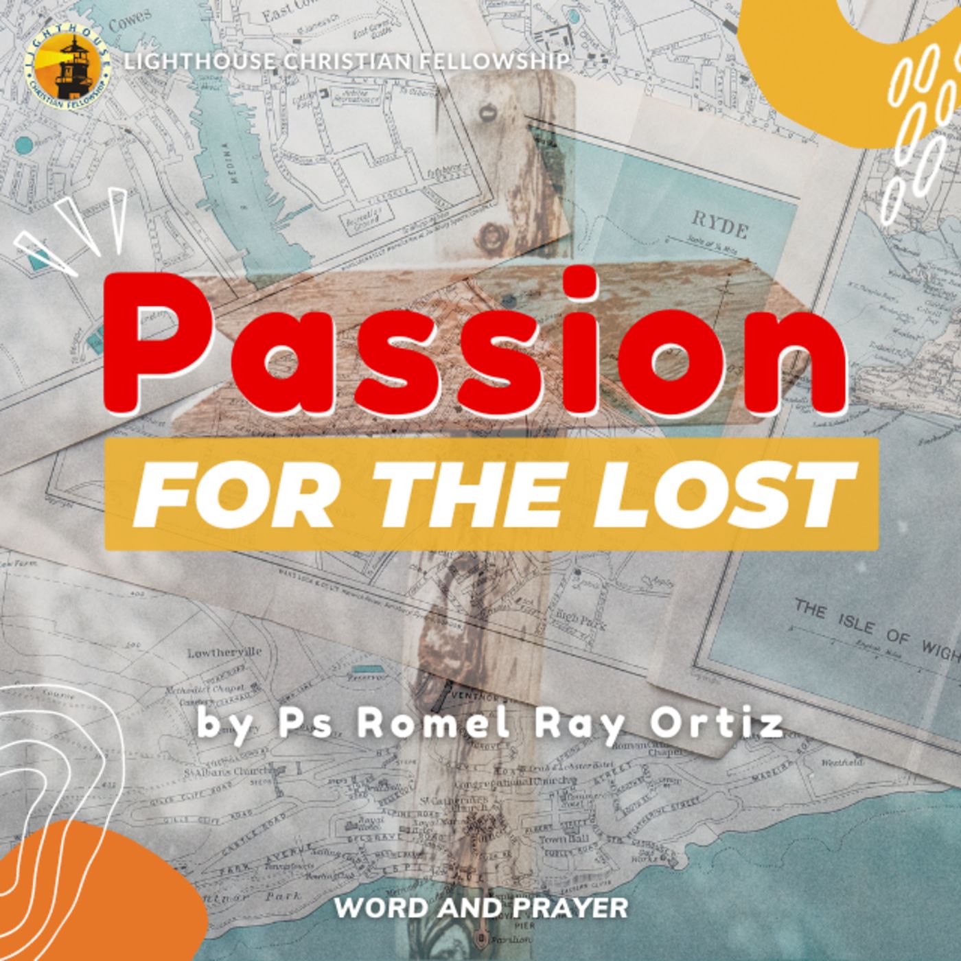Passion for the Lost by Ps Romel Ray Ortiz