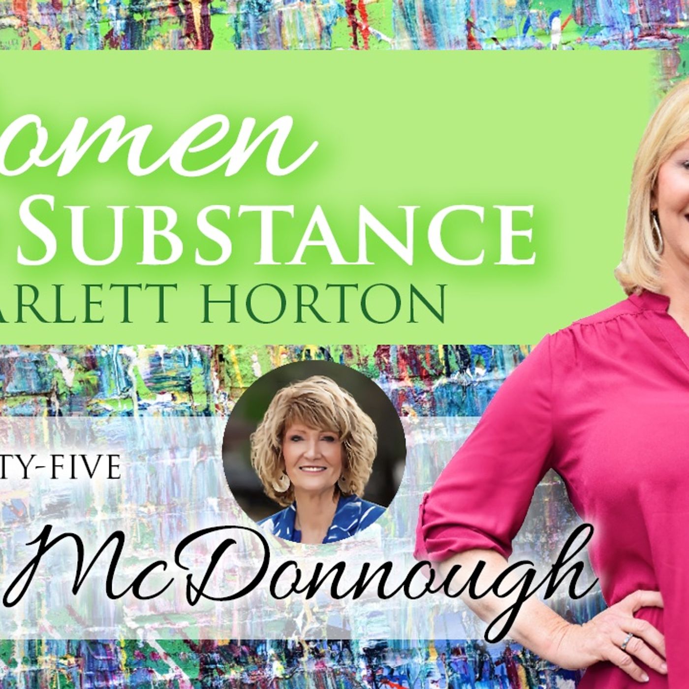 Women of Substance with Dr. Scarlett Horton