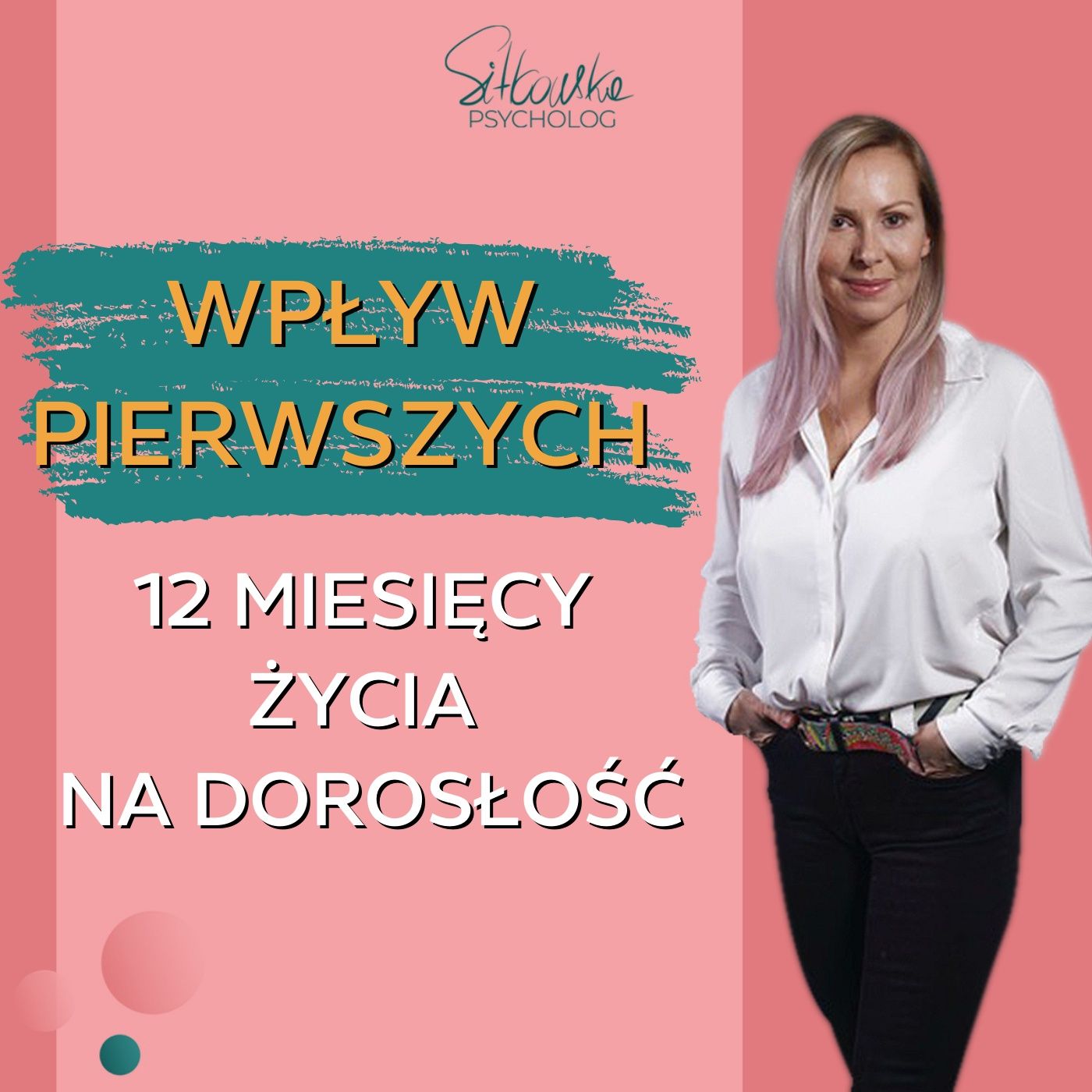 Sylwia Sitkowska psycholog - Blisko Siebie