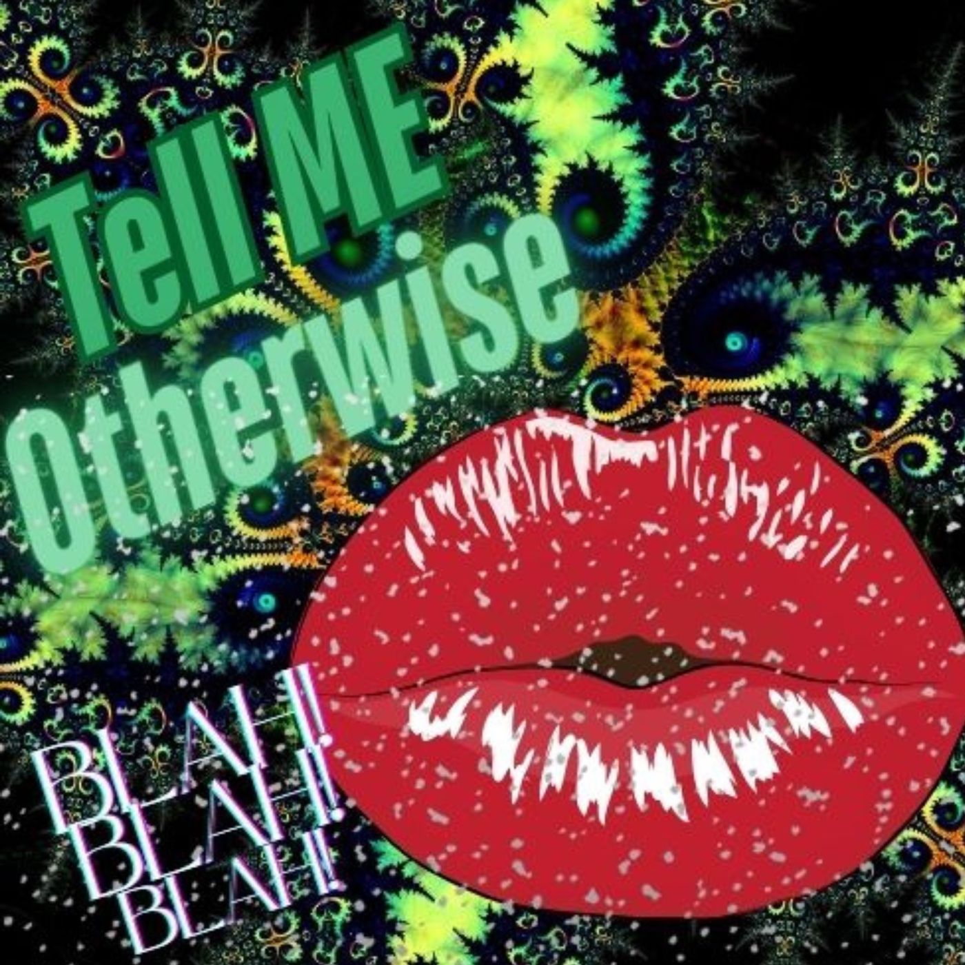 Tell Me Otherwise podcast artwork