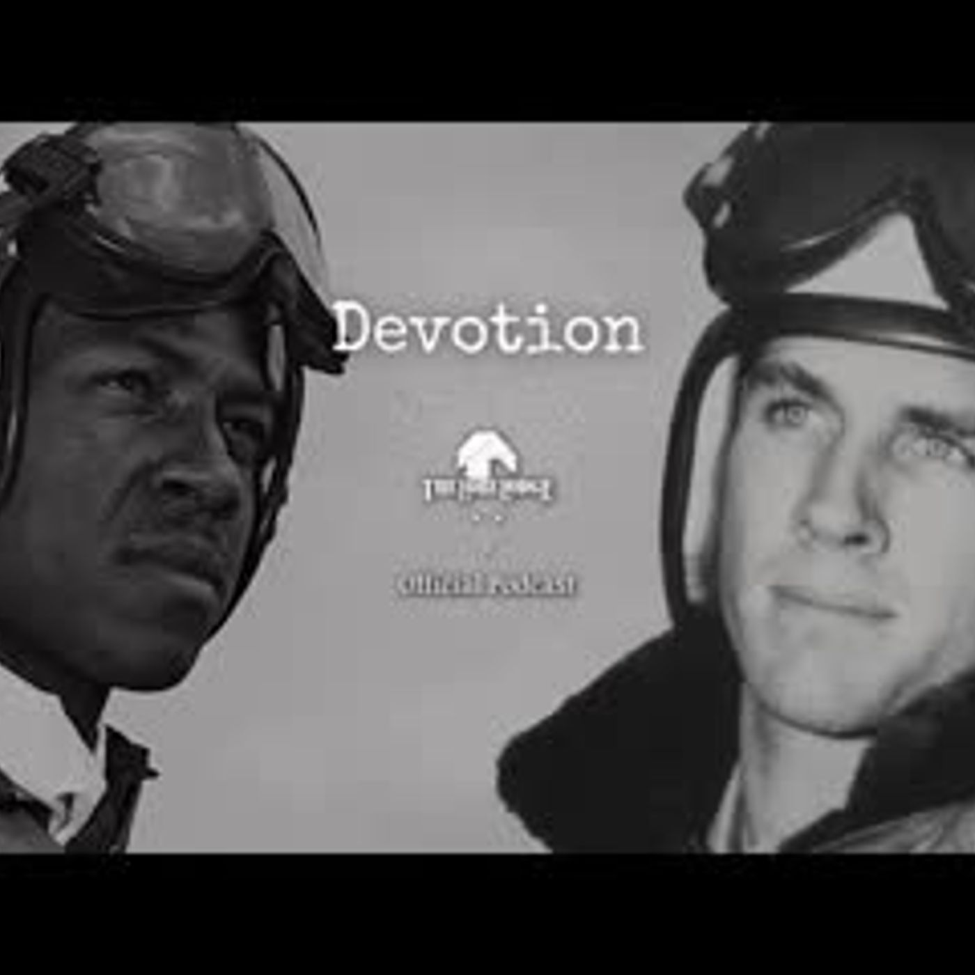 Devotion  and War in Cinema   Podcast Episode 74 episode artwork