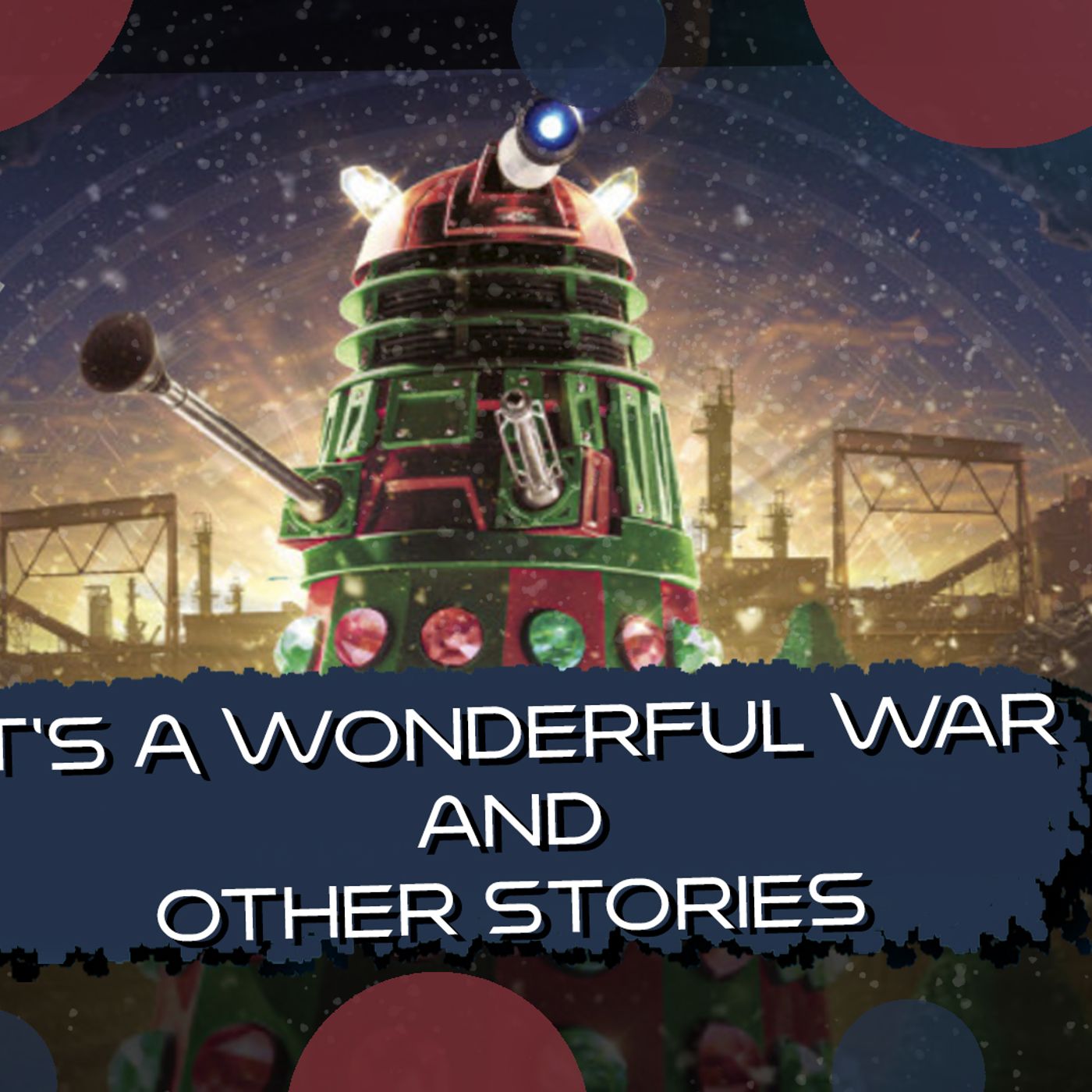 It's A Wonderful War and Other Stories Trailer episode artwork
