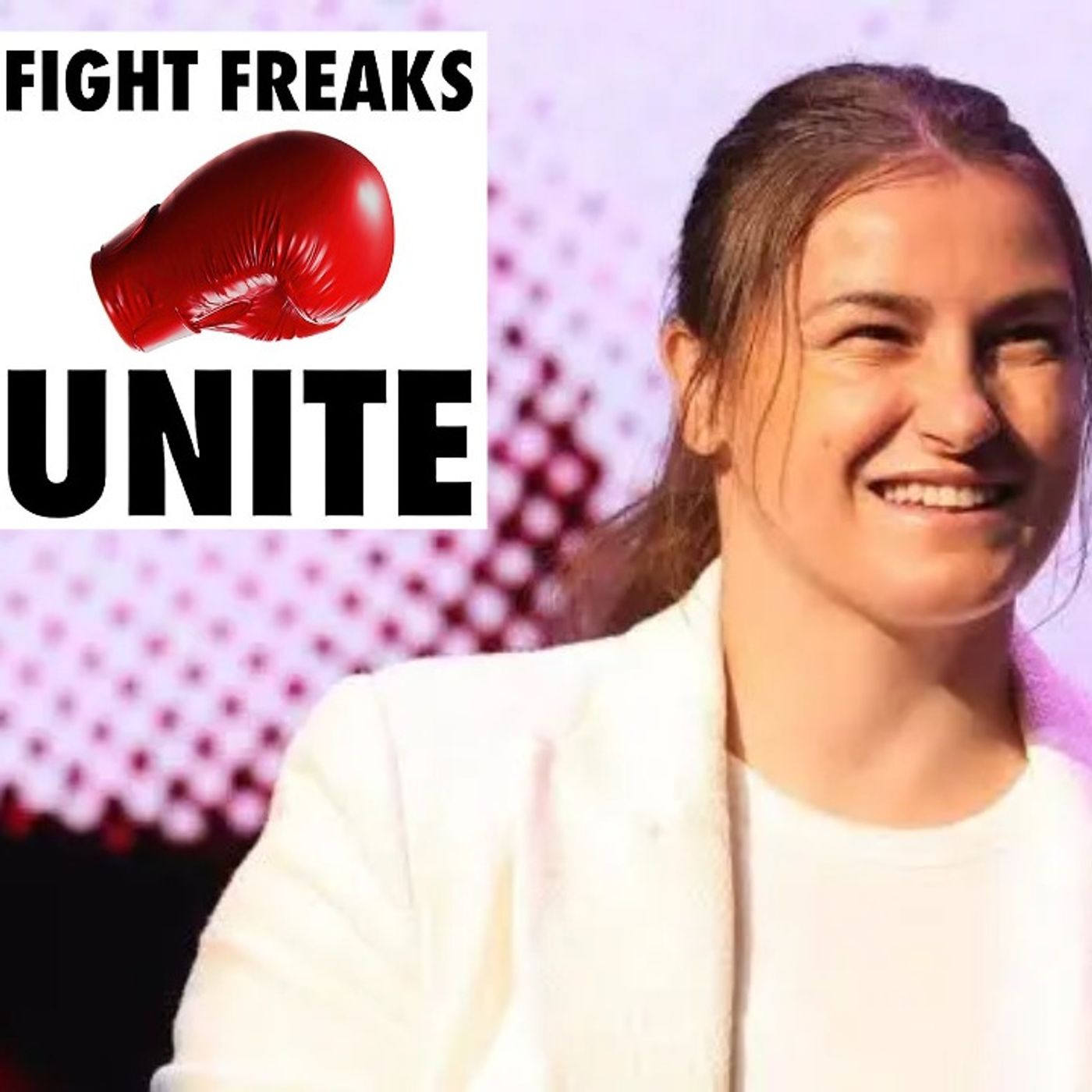Katie Taylor Conversation With Dan Rafael 8 28 26 | Fight Freaks Unite Podcast