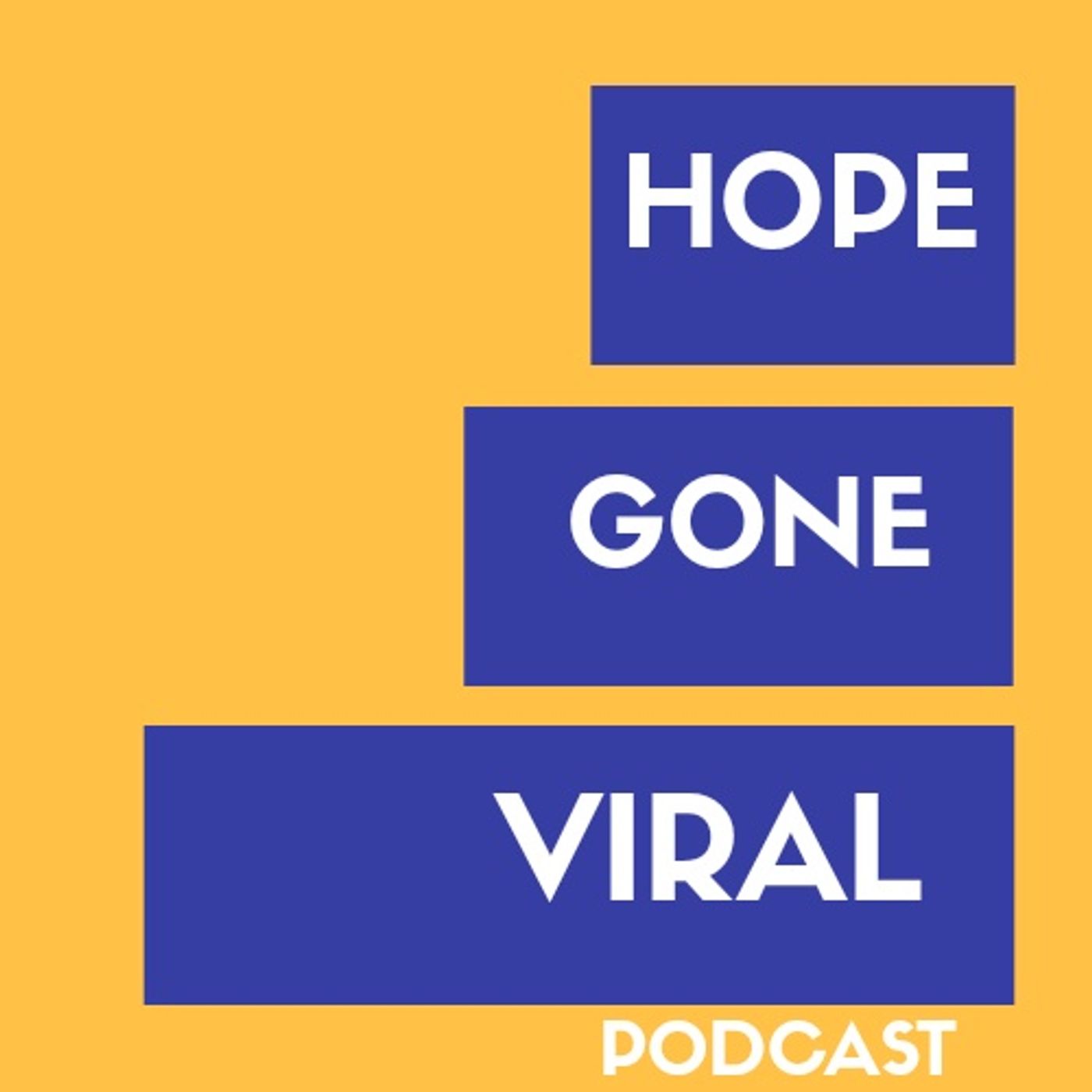 Hope Gone Viral