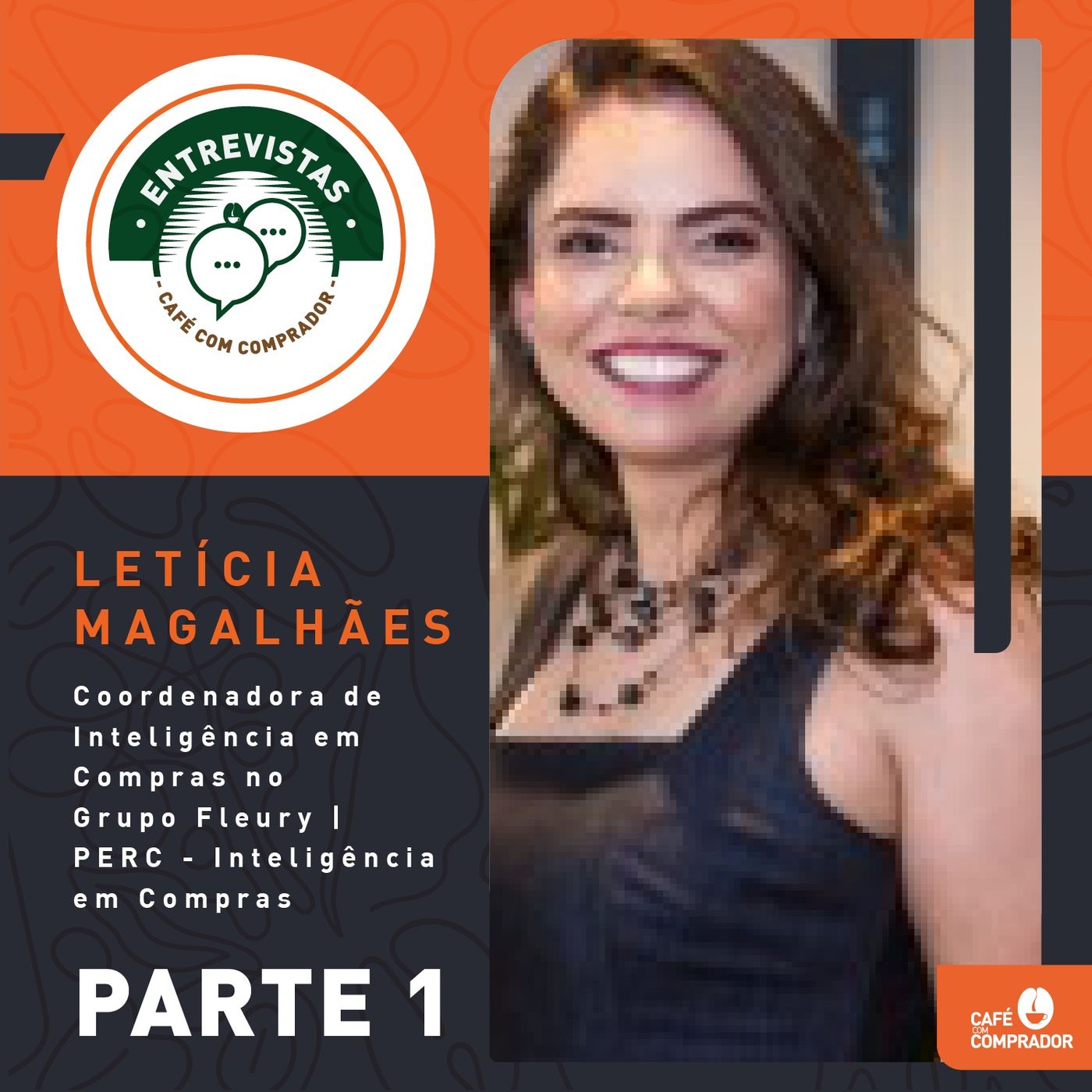 Letícia Magalhães - parte 1 episode artwork