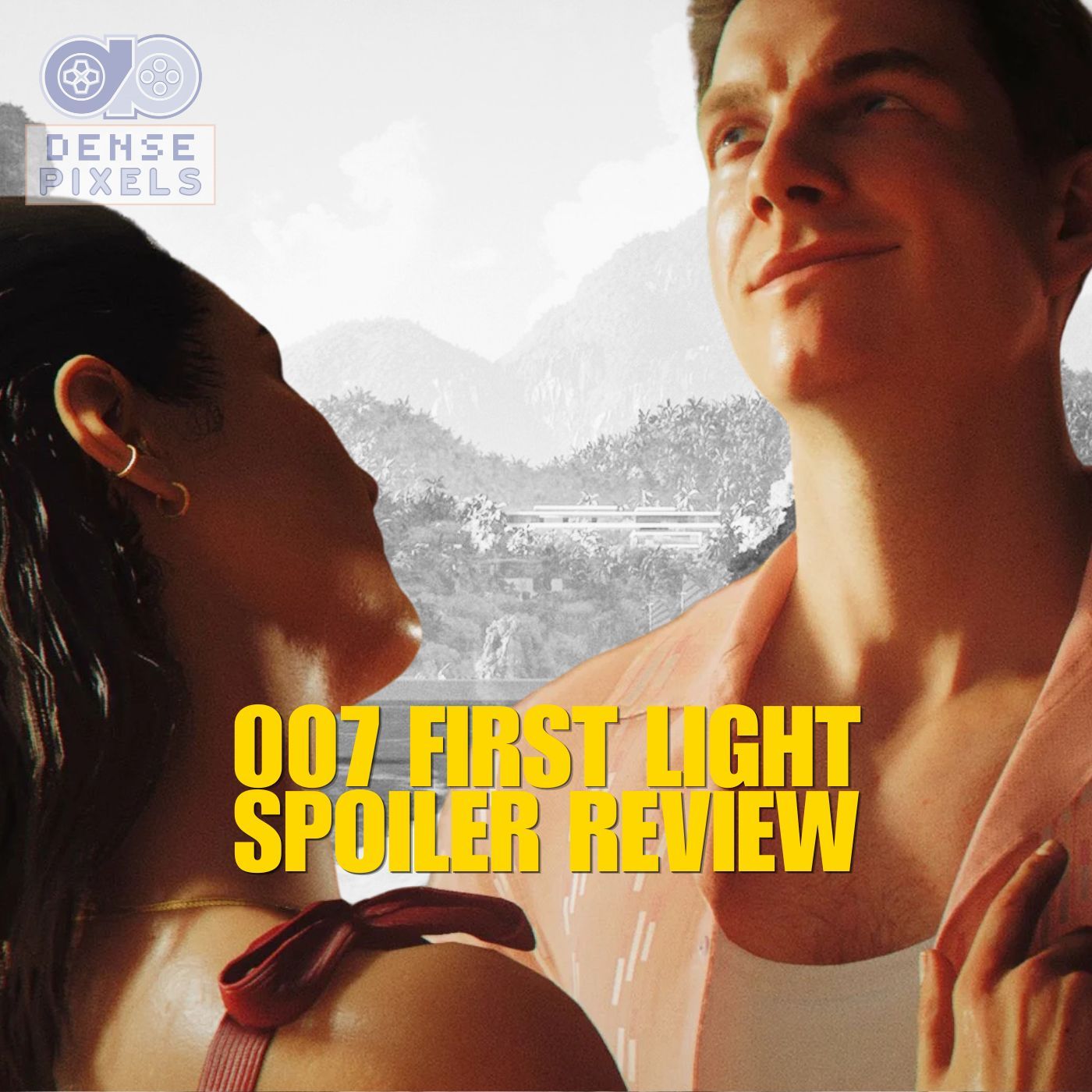 007 First Light - Spoiler Review & Discussion | The Men With the Golden Tongues episode artwork