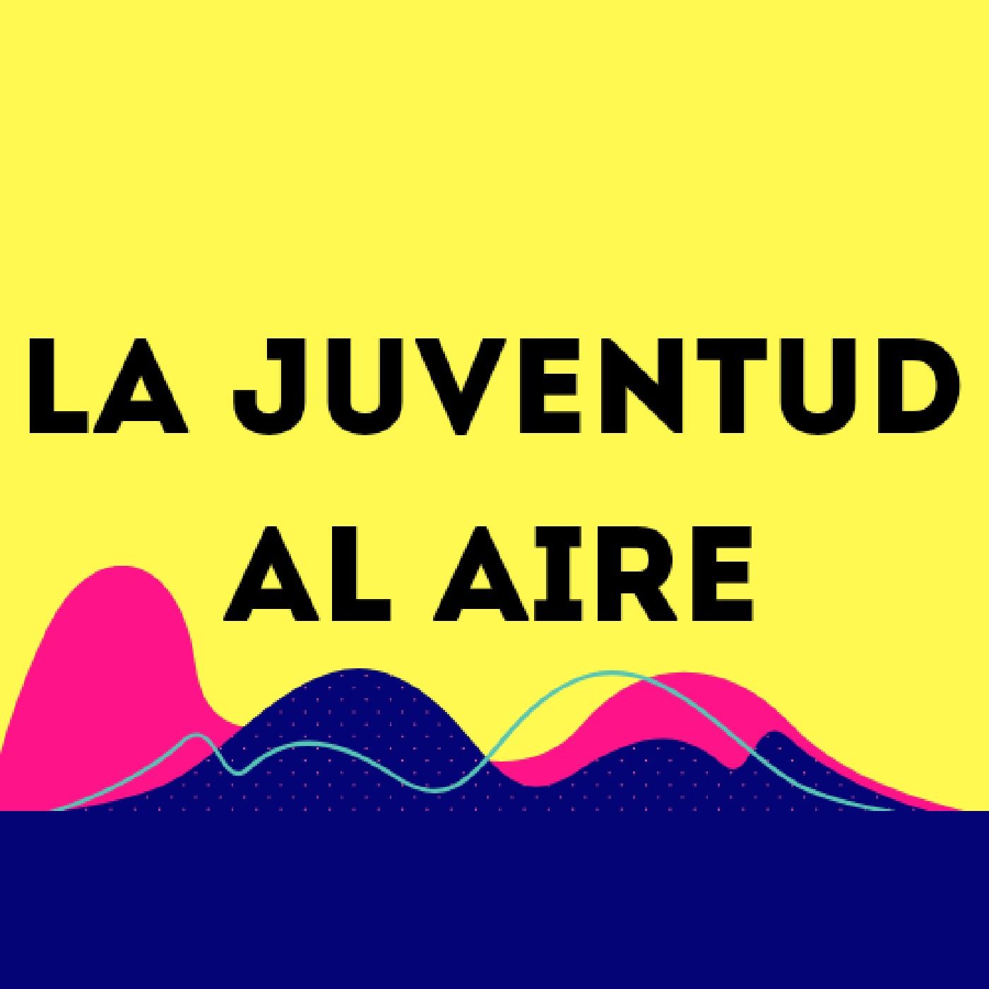 La Juventud Al Aire