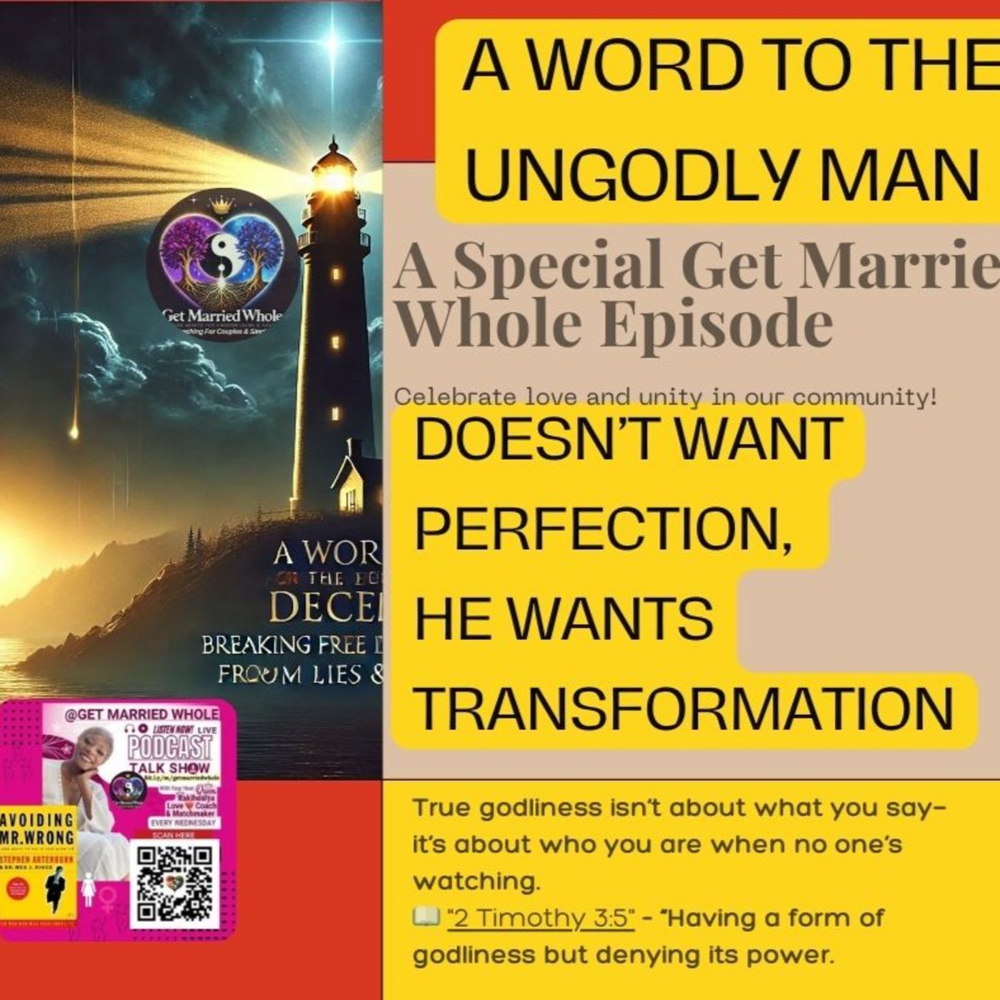 A Message to the Ungodly Man | God Doesn’t Want Perfection, He Wants Transformation