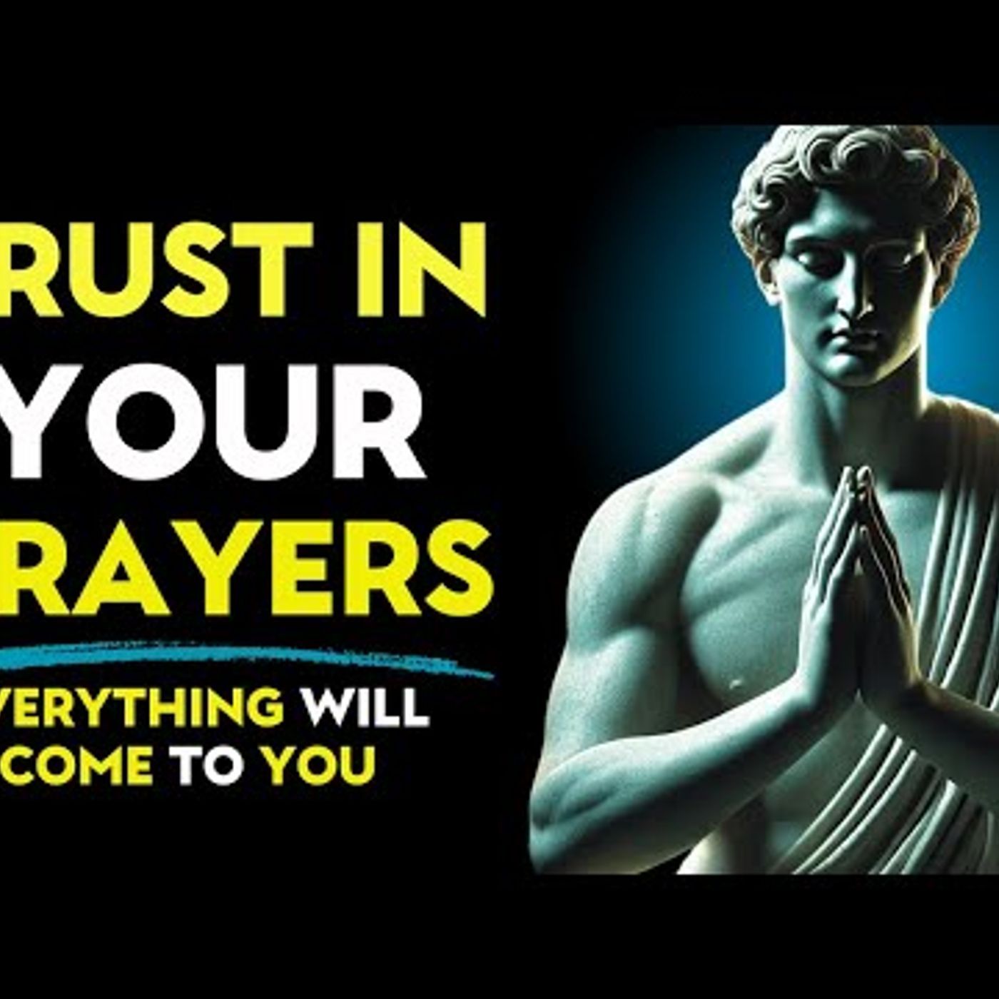 TRUST In Your Prayers & Everything will Come to You _ Stoic Philosophy episode artwork