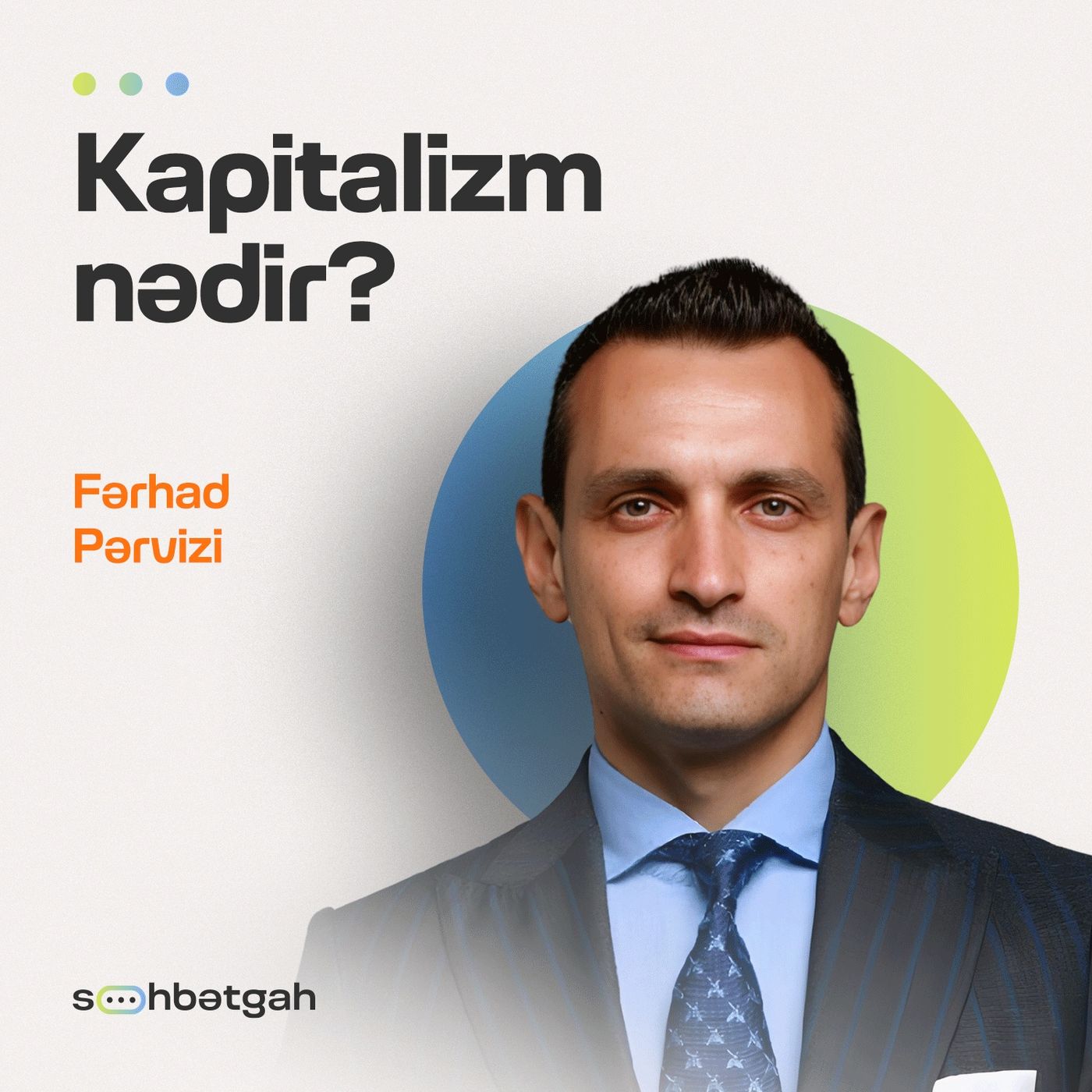 🤑Kapitalizm, seksonomika, davranış iqtisadiyyatı | Fərhad Pərvizi | Söhbətgah
