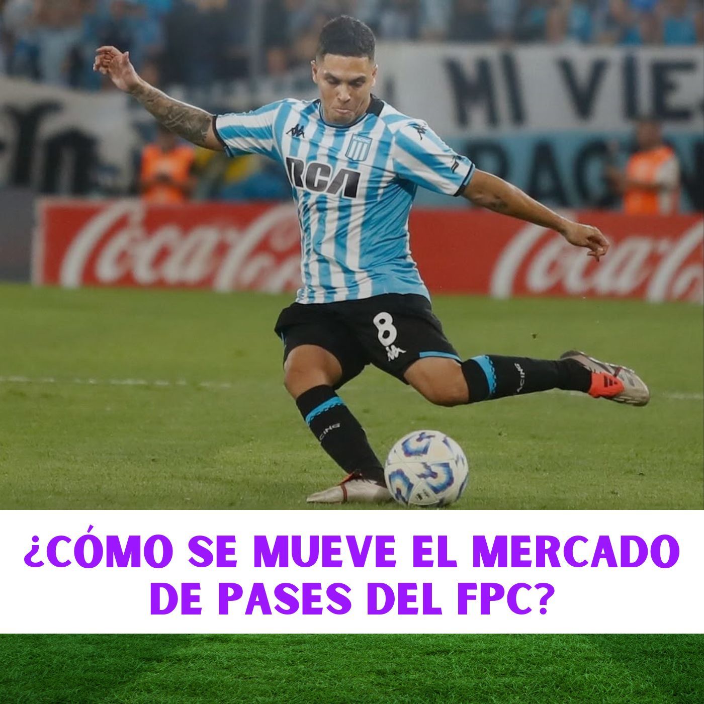 ¿CÓMO SE MUEVE EL MERCADO DE PASES DEL FPC?