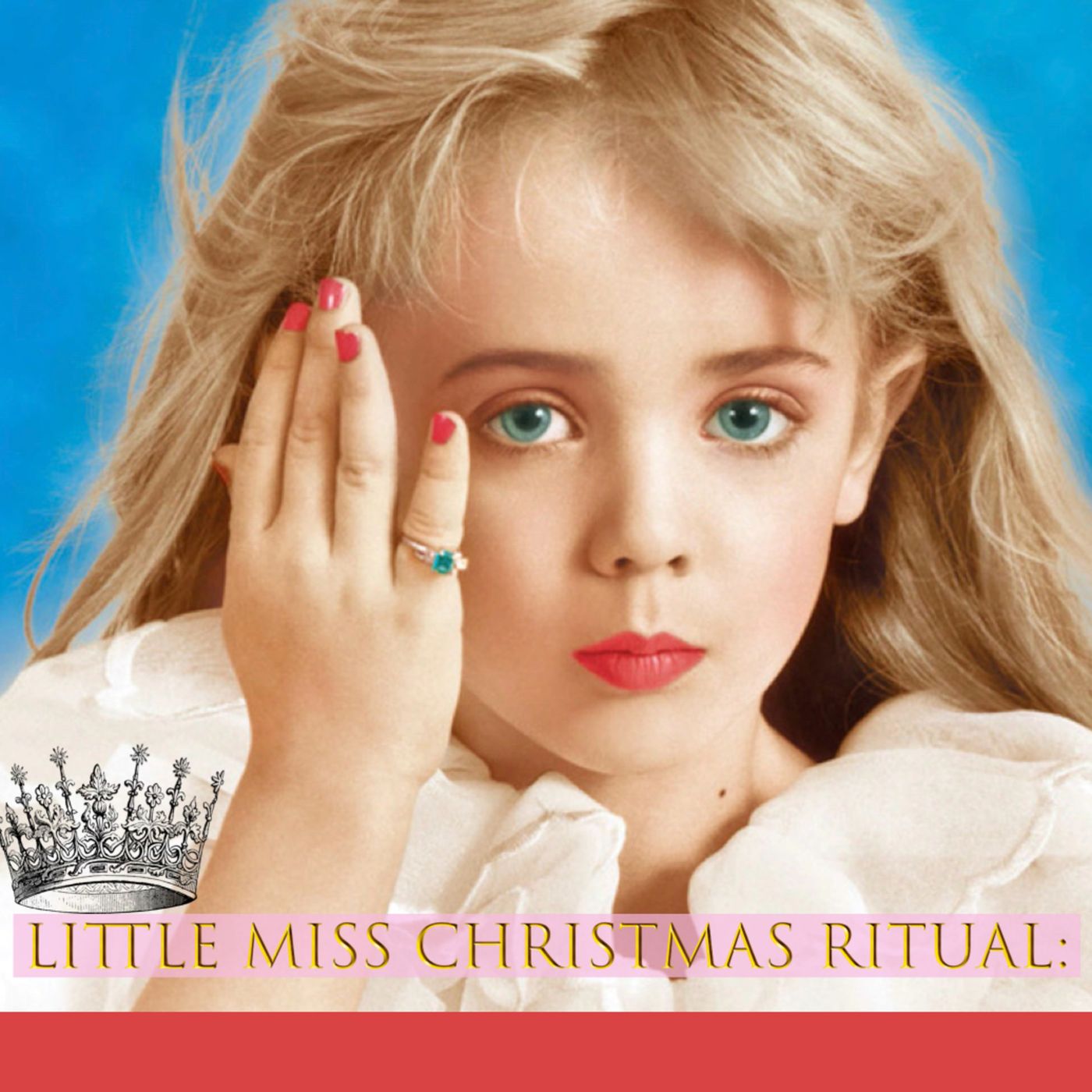 Little Miss Christmas Ritual: JonBenét Ramsey 👑