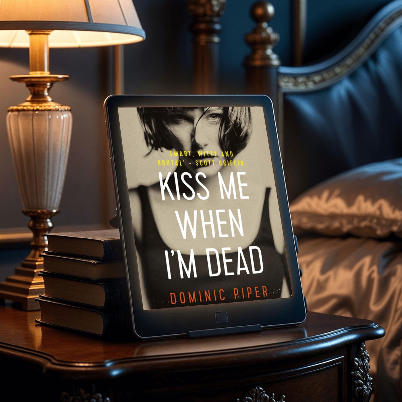 Books I Took to Bed — Kiss Me When I’m Dead by Dominic Piper (PI Daniel Beckett #1)