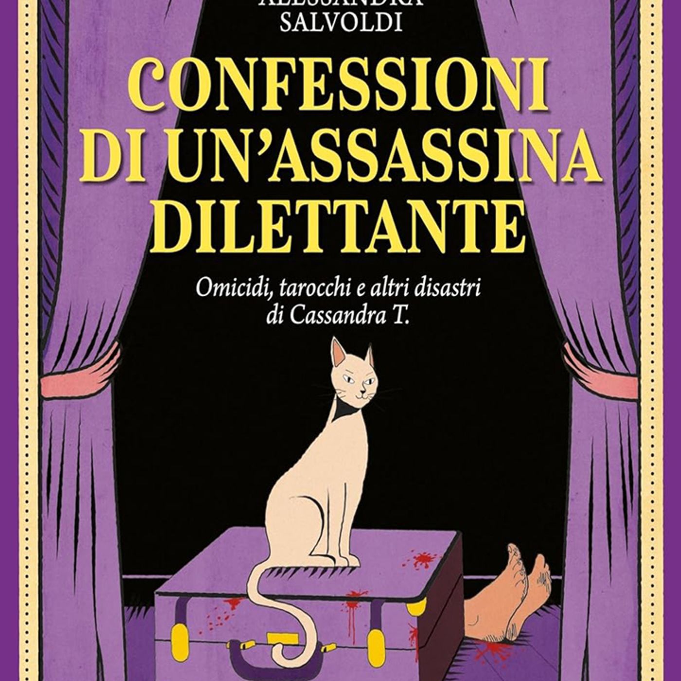 Alessandra Salvoldi: Cassandra T non è come le altre, lei è una serial killer dilettante!
