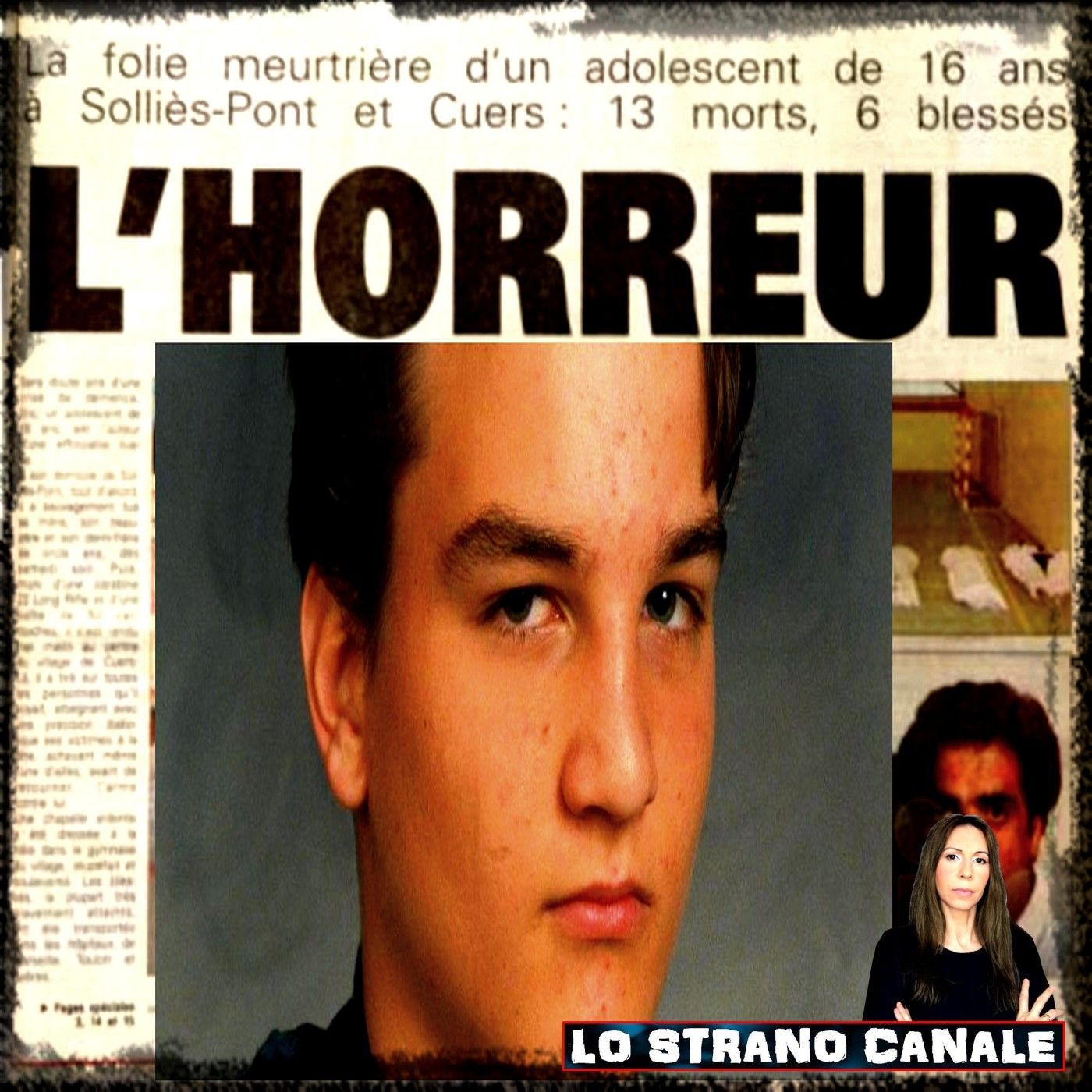 LA STRAGE DI MASSA DI ERIC BOREL (Lo Strano Canale Podcast) episode artwork