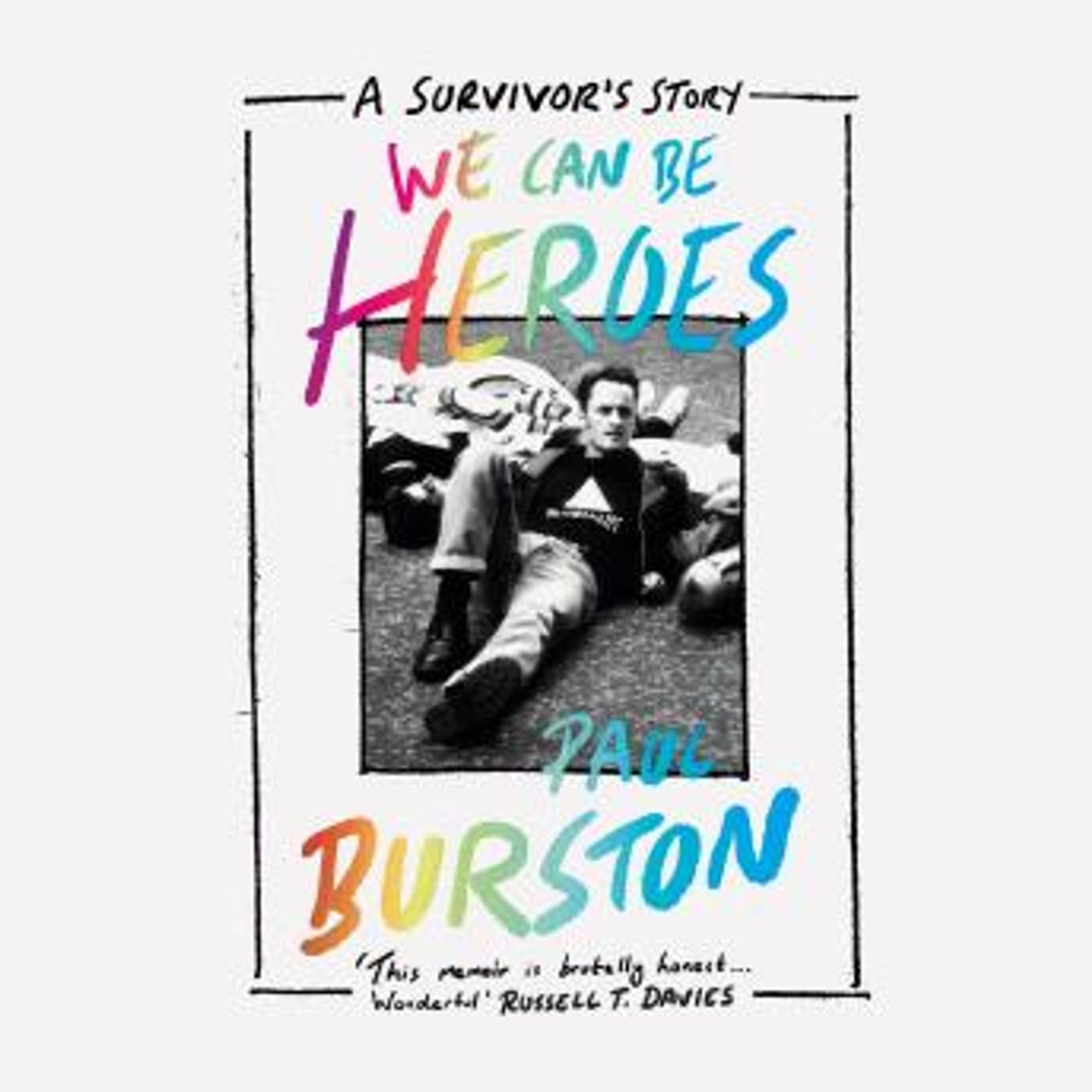 We Can Be Heroes: A Survivor's Story by Paul Burston episode artwork