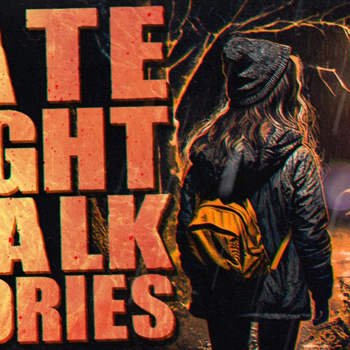 9 True Creepy Late Night Walk Horror Stories episode artwork