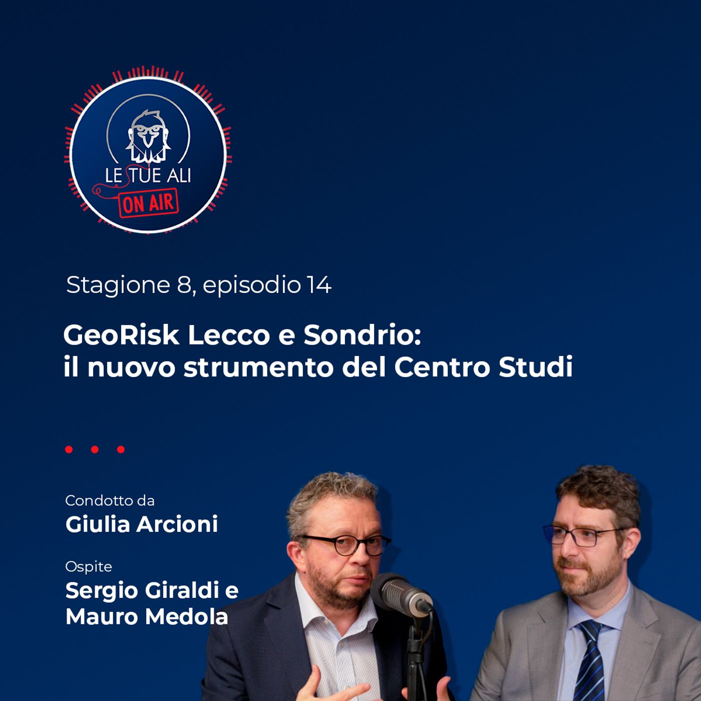 S8E14 - GeoRisk Lecco e Sondrio: il nuovo strumento del Centro Studi