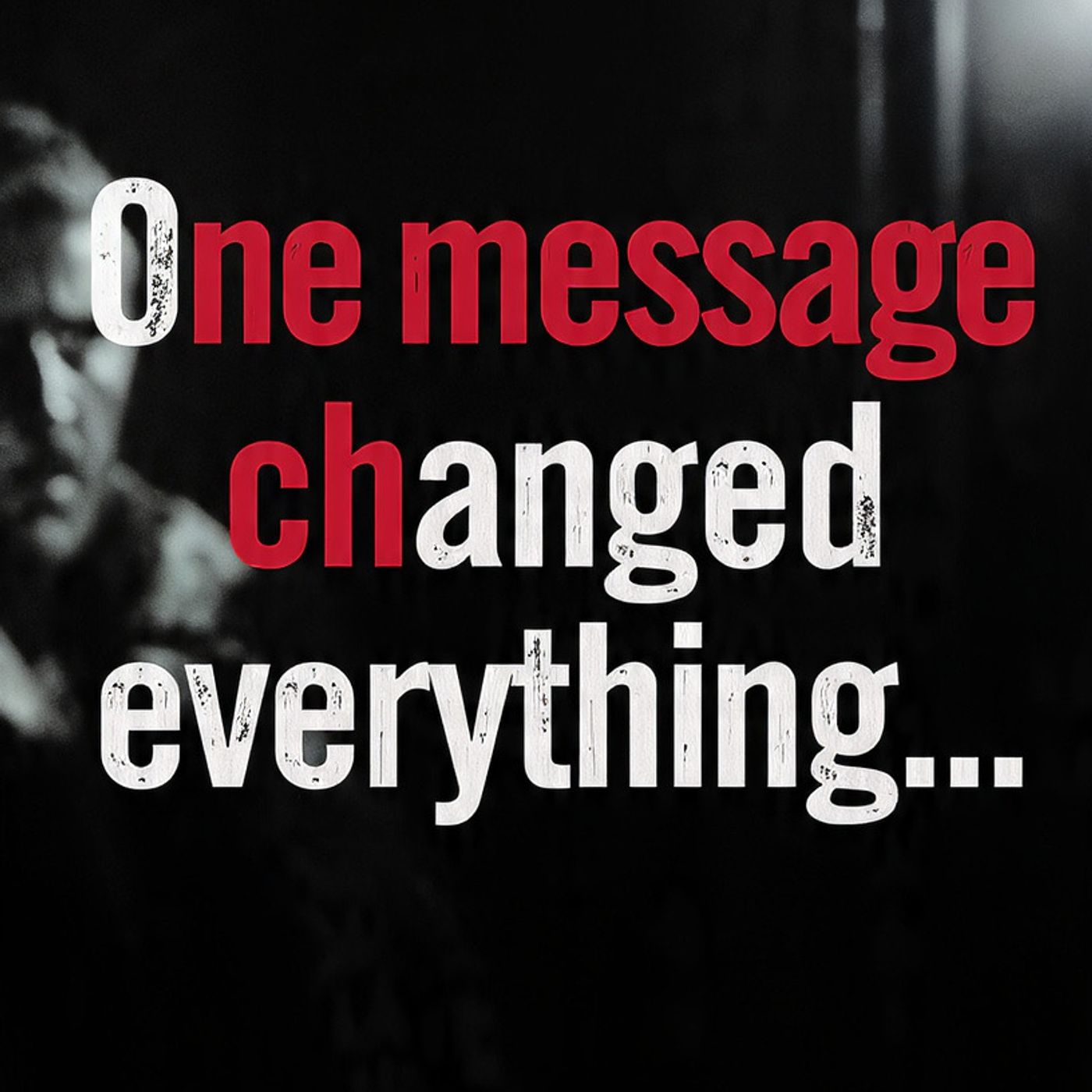 This message ruined his life... episode artwork
