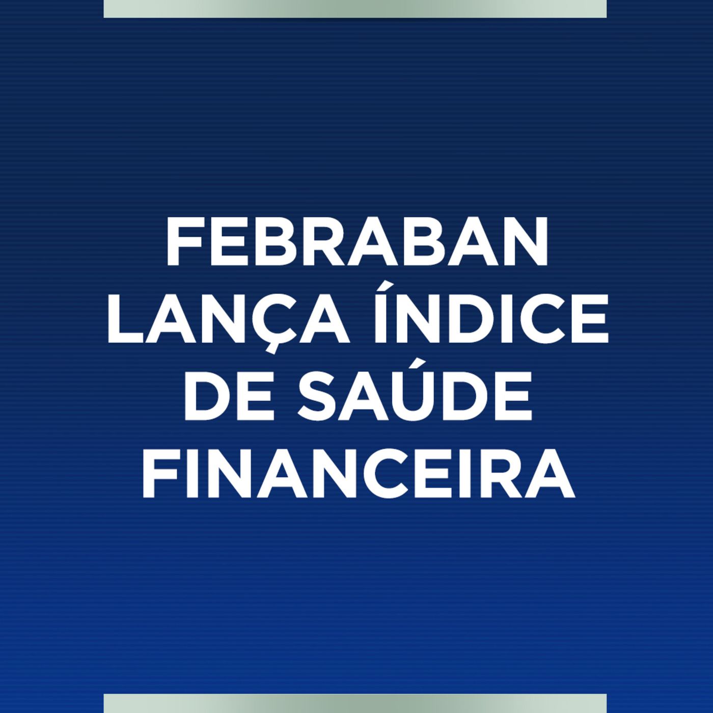 FEBRABAN News