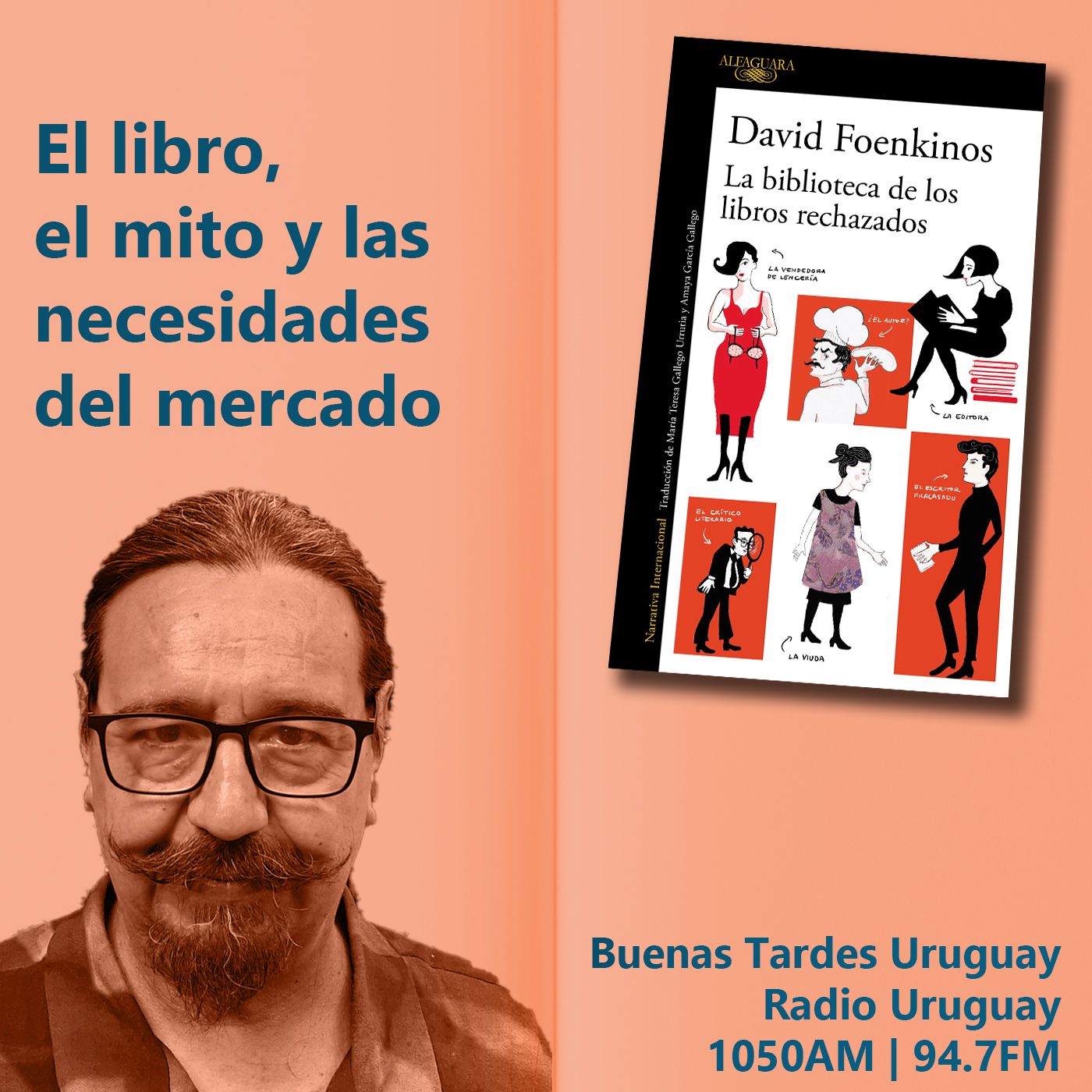 Buenas Tardes Uruguay | La biblioteca de los libros rechazados | David Foenkinos | 27-02-25 episode artwork