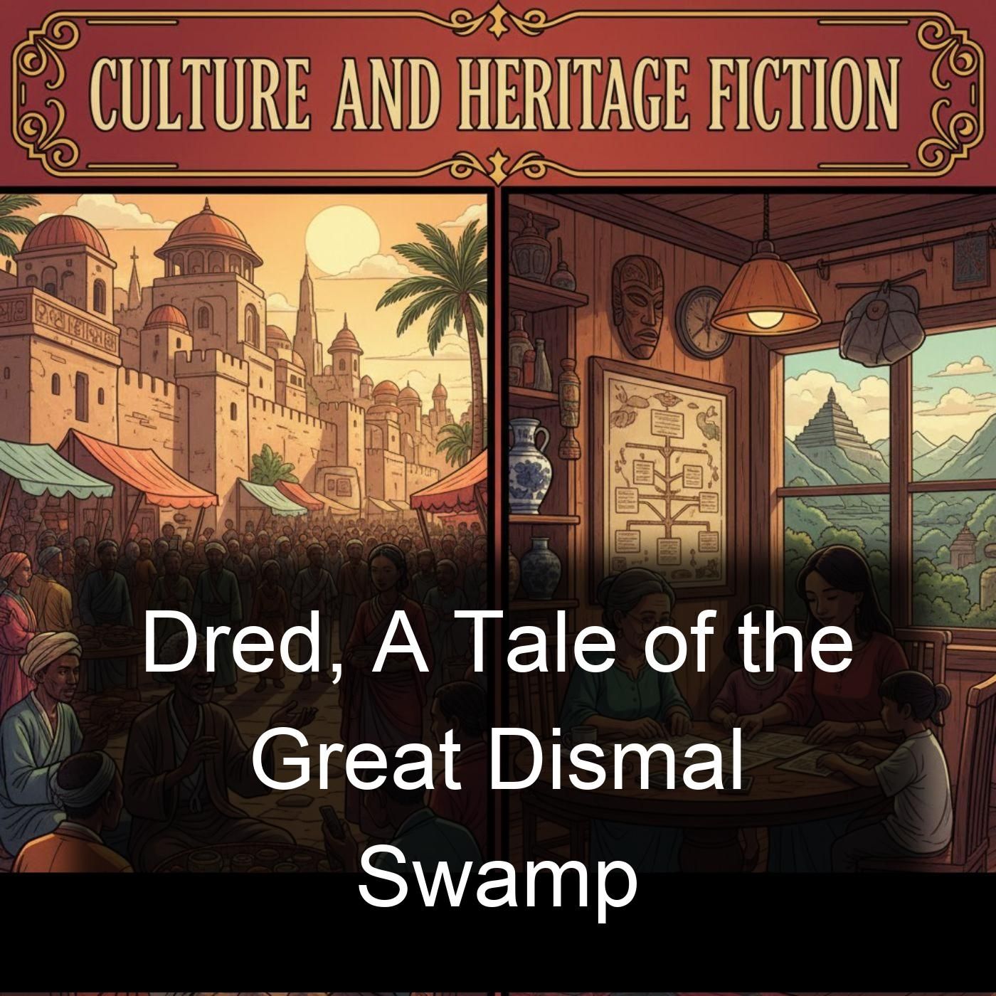 Dred, A Tale of the Great Dismal Swamp cover art