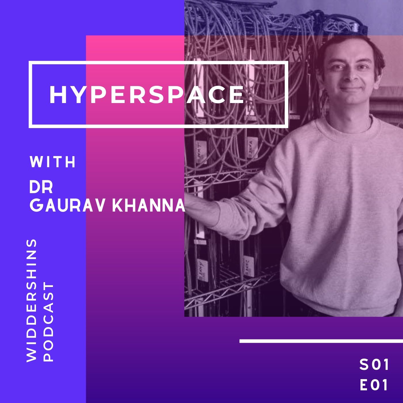 S01E01 - Hyperspace with Dr Gaurav Khanna