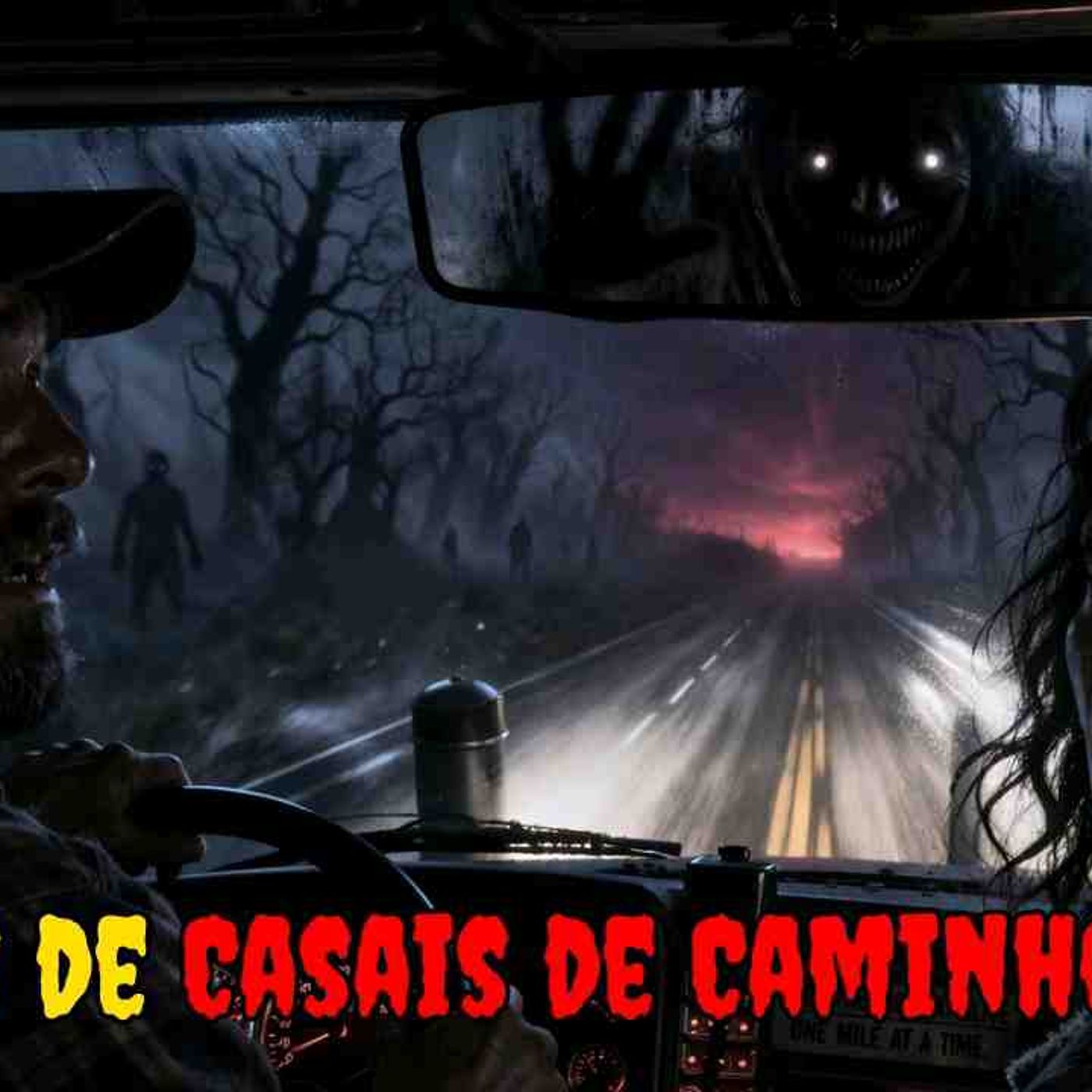 3 RELATOS DE CAMINHONEIROS NA ESTRADA _2  Histórias de Terror episode artwork