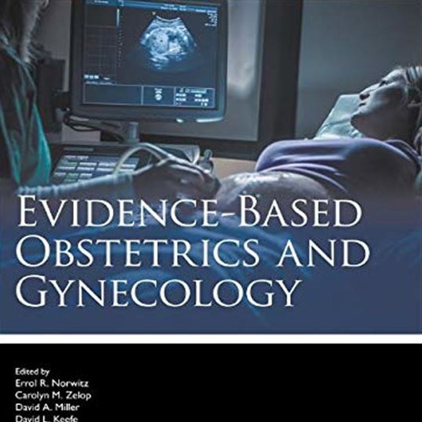 Evidence-Based Obstetrics and Gynecology