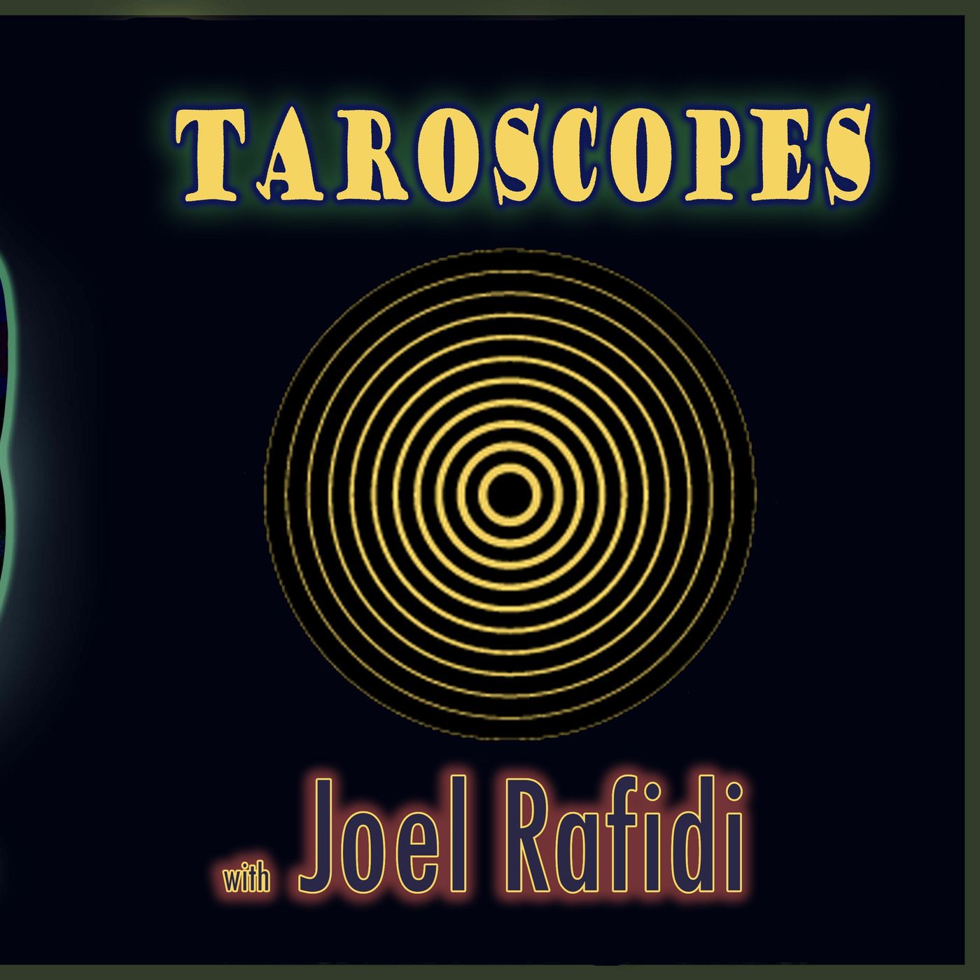 Taroscopes & Your Empowerment - Joel Rafidi