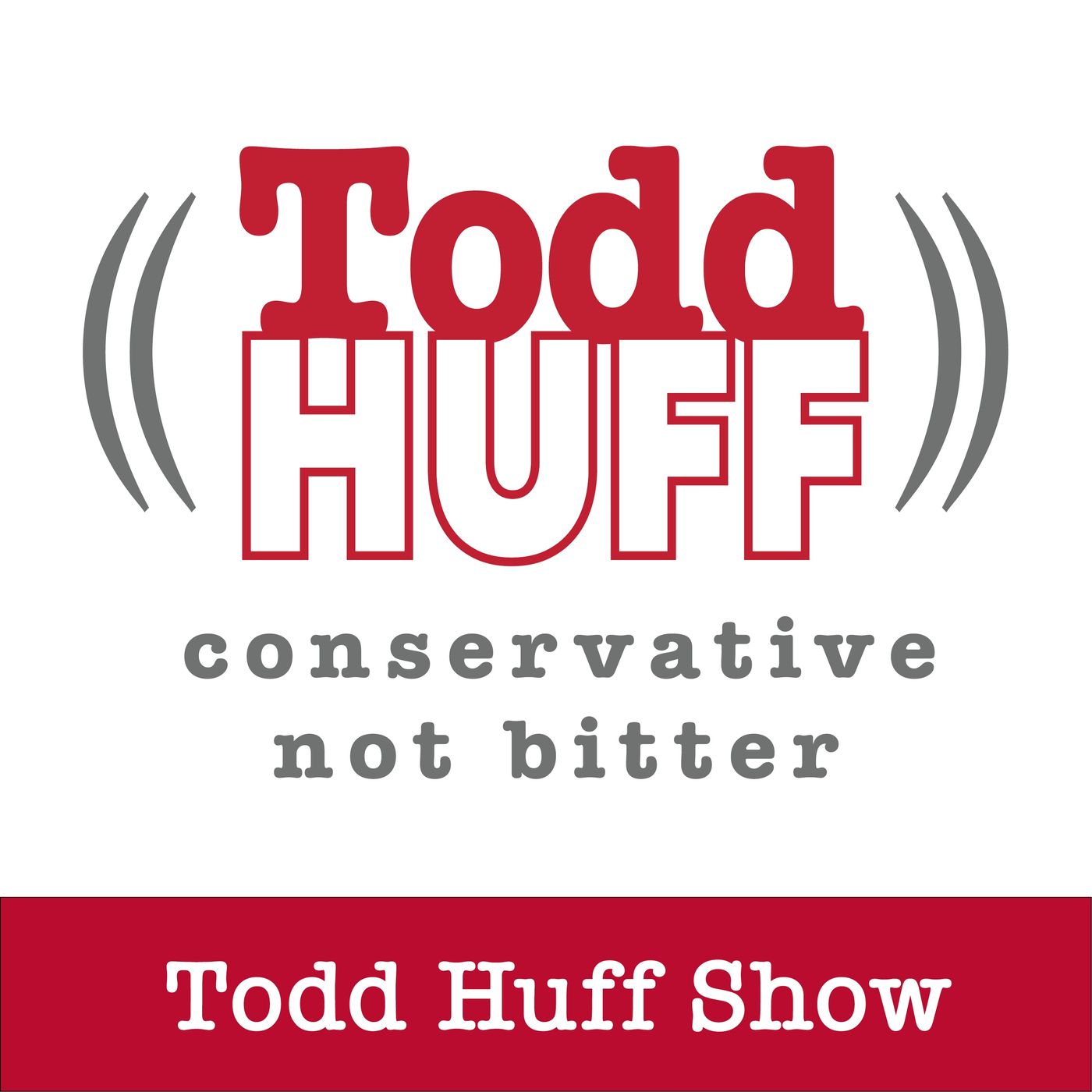 Todd Huff Show