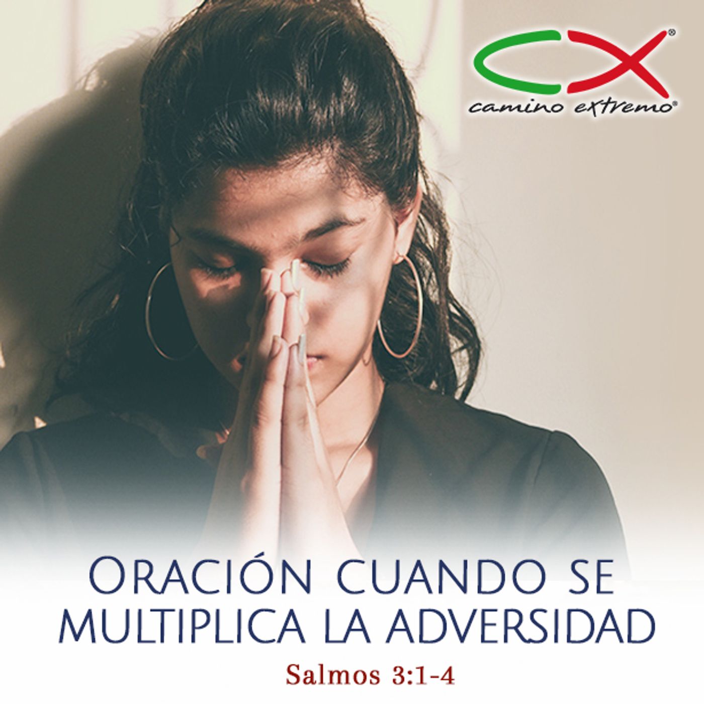 Oración 21 de abril (Oración cuando se multiplica la adversidad) episode artwork
