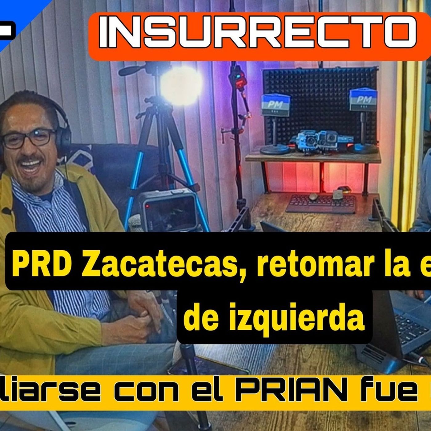 INSURRECTO Podcast | Análisis, entrevistas ácidas e irreverentes sobre política mexicana