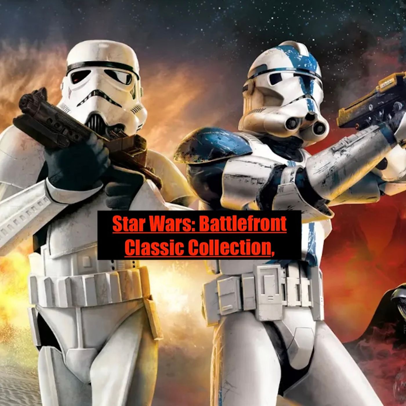 Star Wars: Battlefront Classic Collection Climbs The Charts
