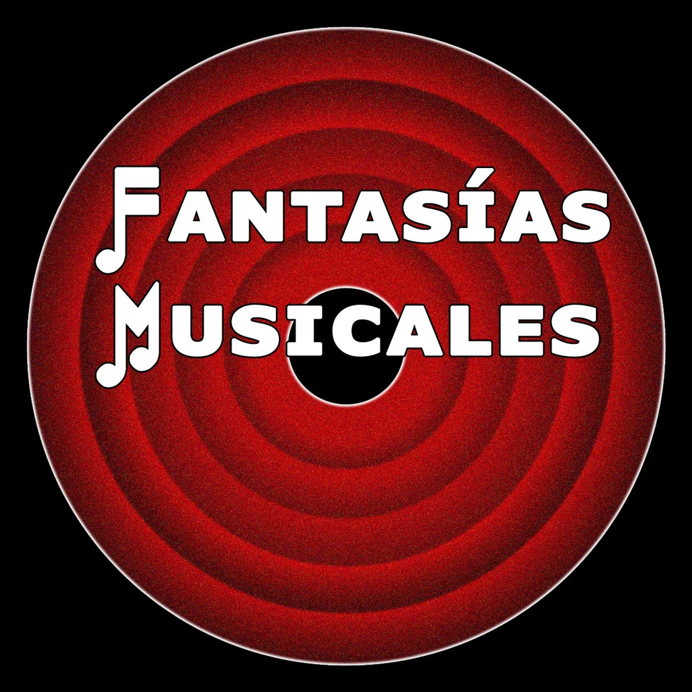 Fantasías Musicales de Ayer y Hoy