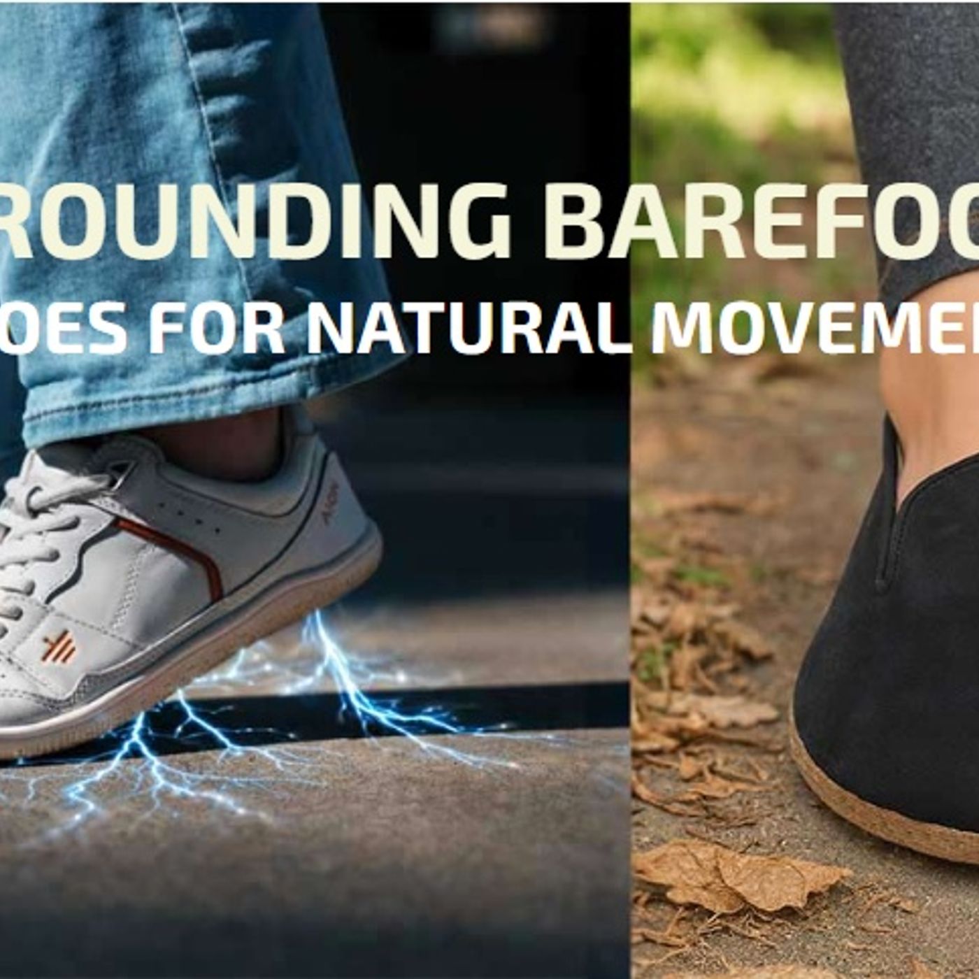 Do Barefoot Grounding Shoes Boost Everyday Comfort? episode artwork