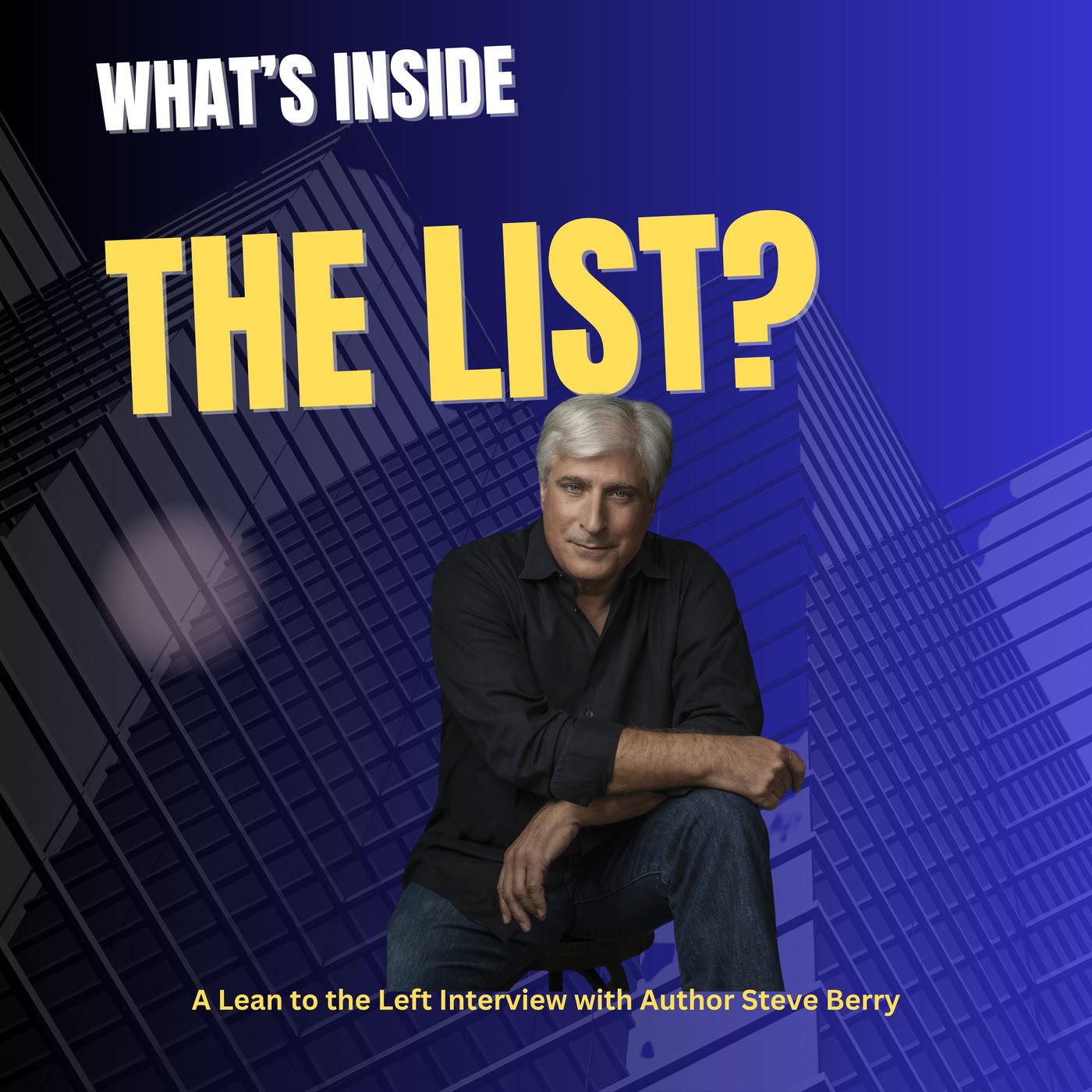 Steve Berry Reveals the List