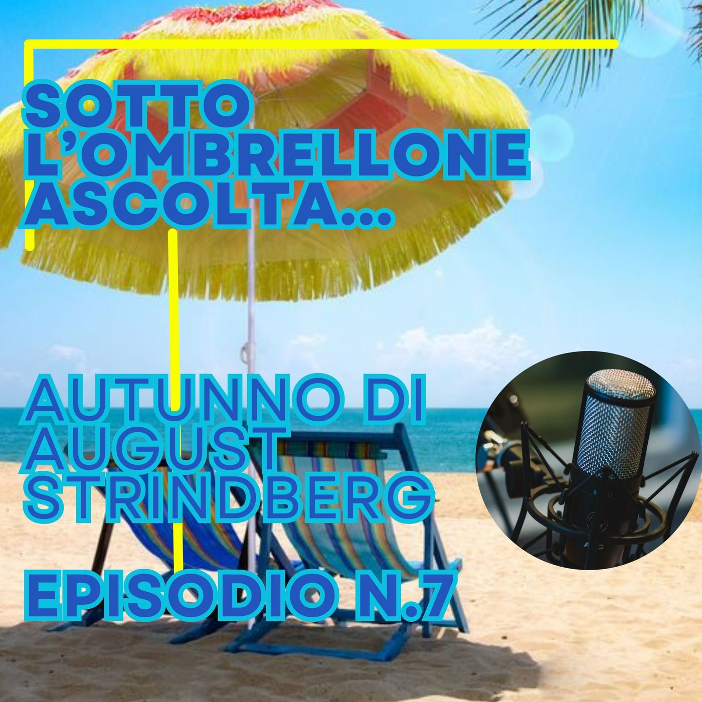 SOTTO L\'OMBRELLONE ASCOLTA