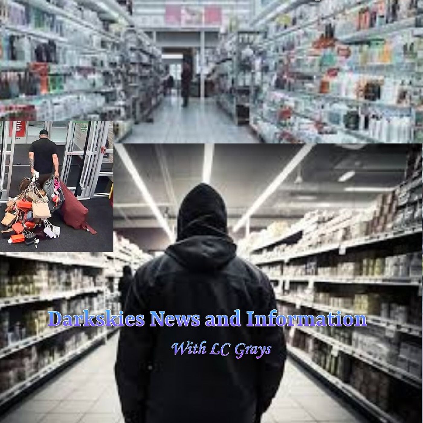 California Rewards Shoplifters? - Dark Skies News And information episode artwork