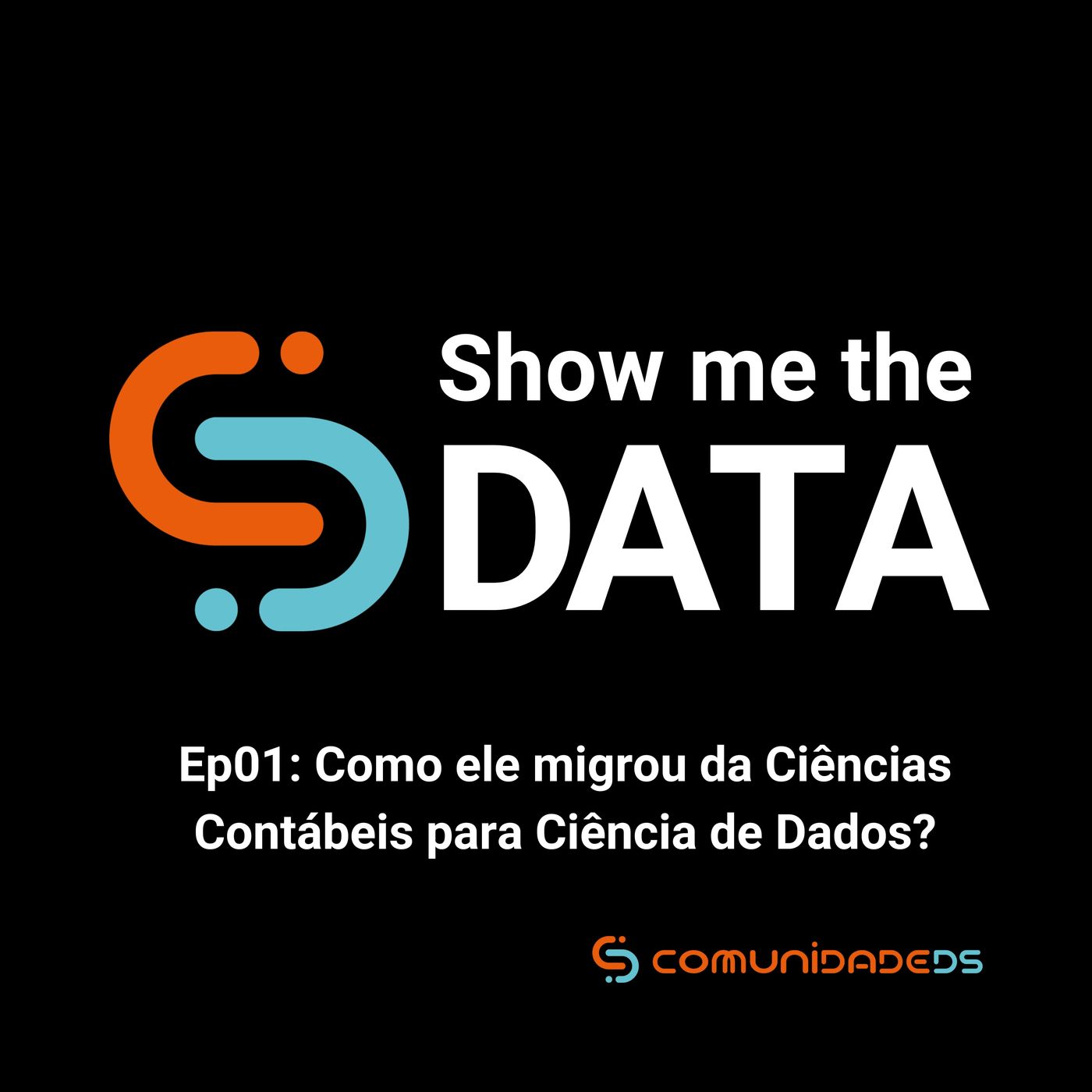Show me the Data
