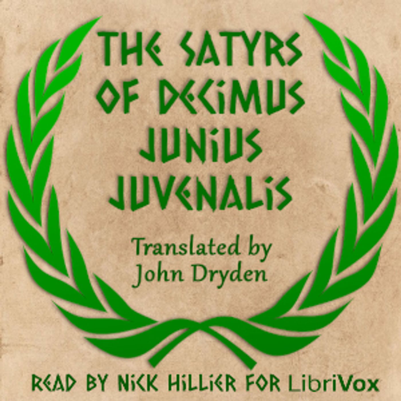 John Dryden - The Satyrs of Decimus Junius Juvenalis cover art