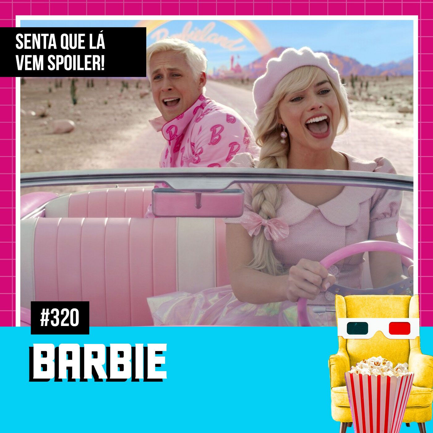 Senta Que Lá Vem Spoiler!