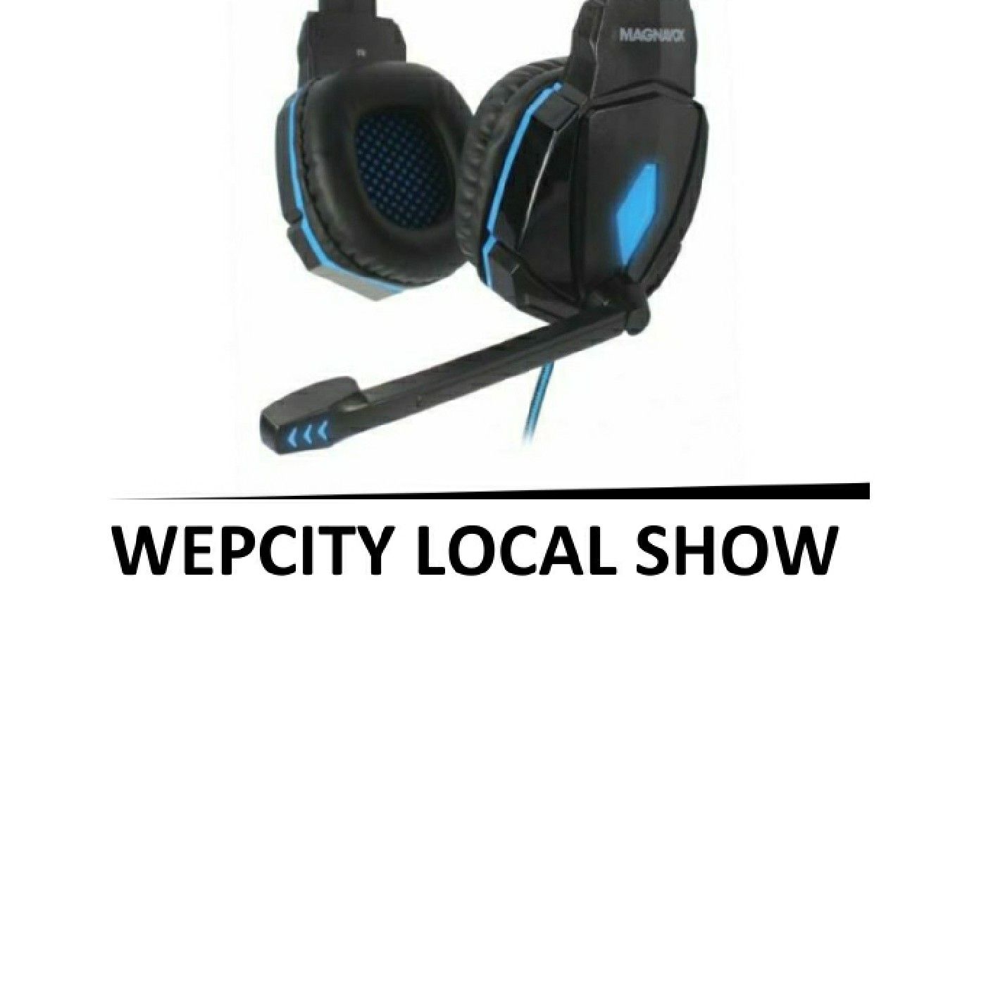 WepCity Local Show