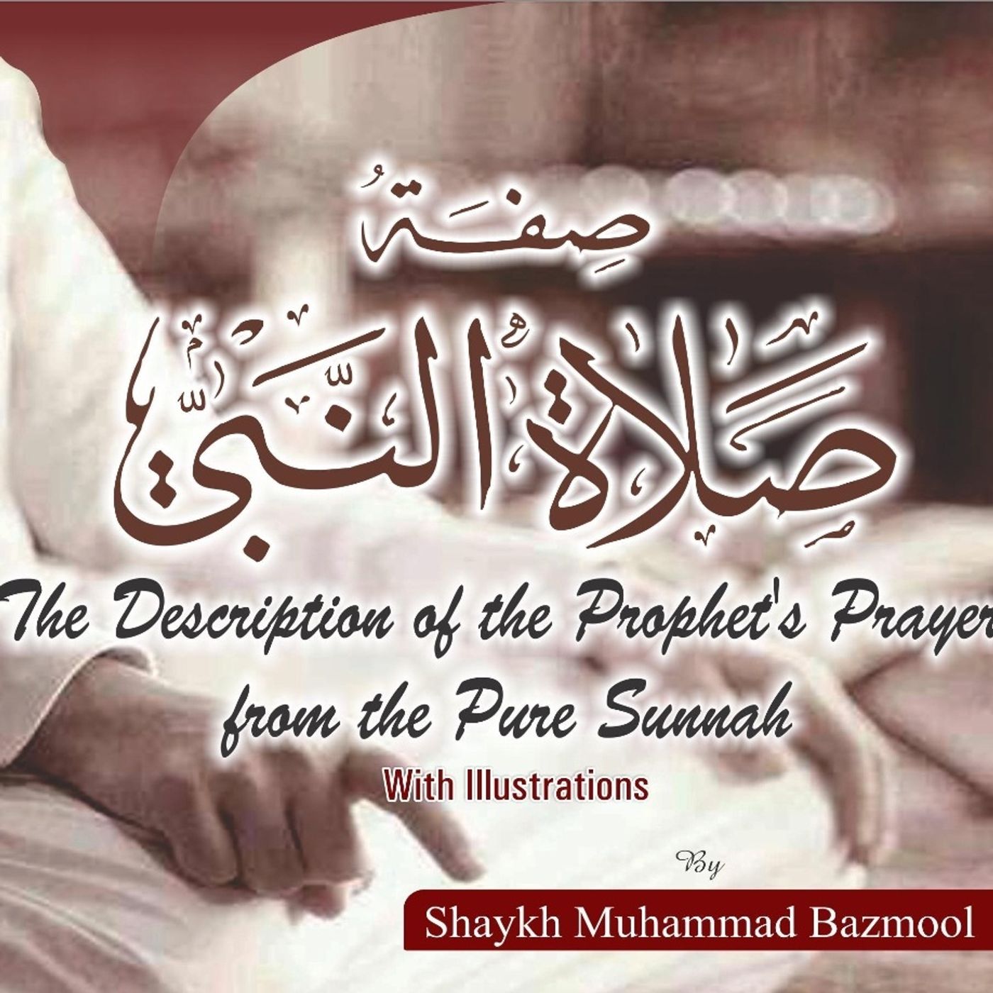 The Descripition of The Prophets Prayer podcast artwork